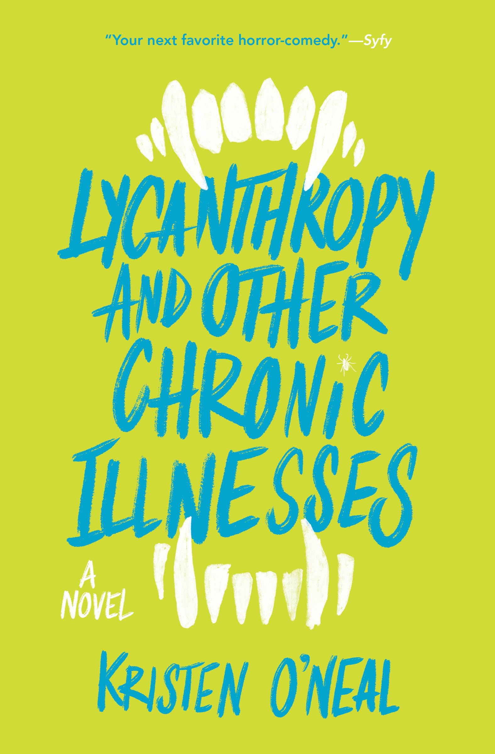 Lycanthropy and Other Chronic Illnesses Fiction