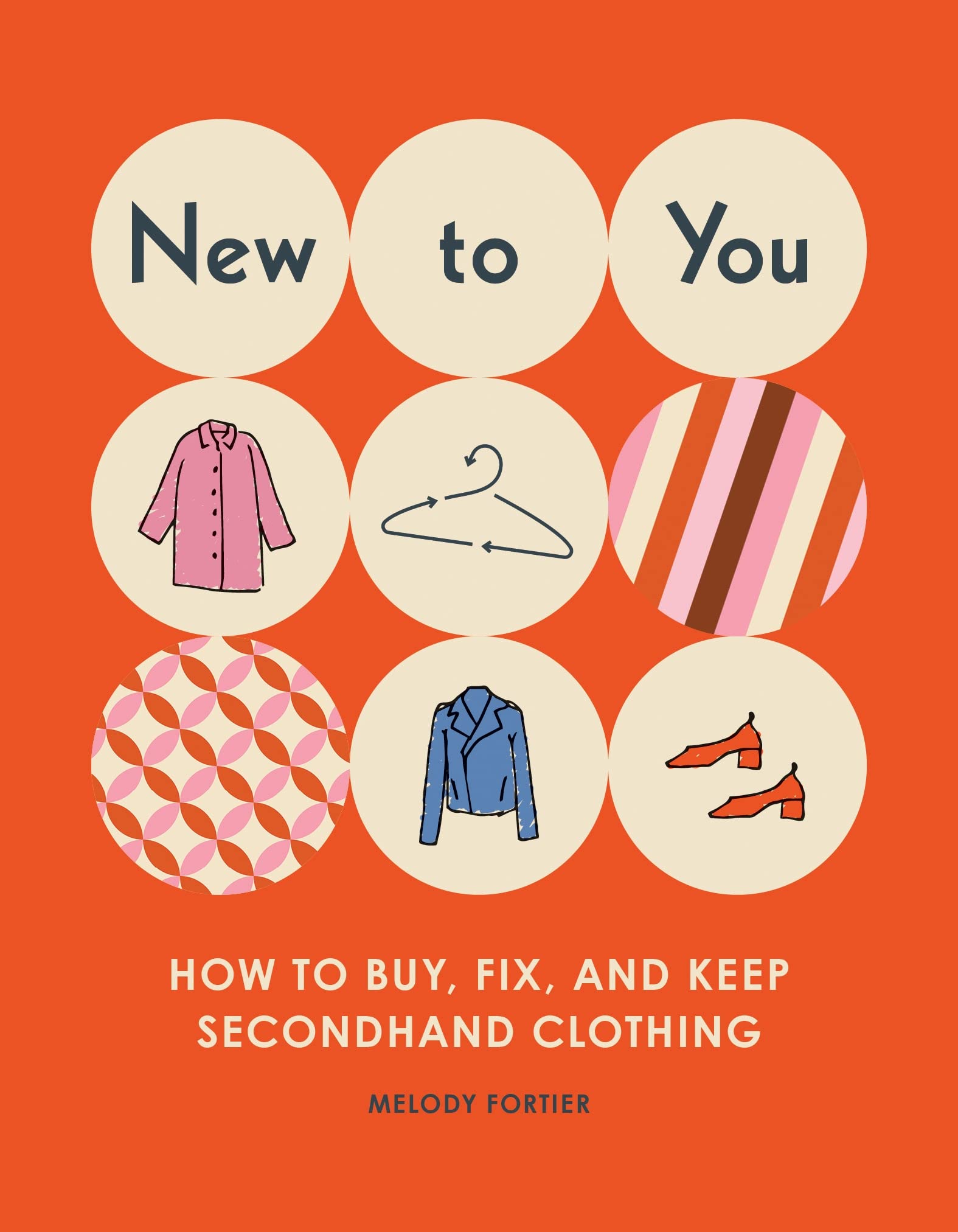 New to You: How to Buy, Fix, and Keep Secondhand Clothing book