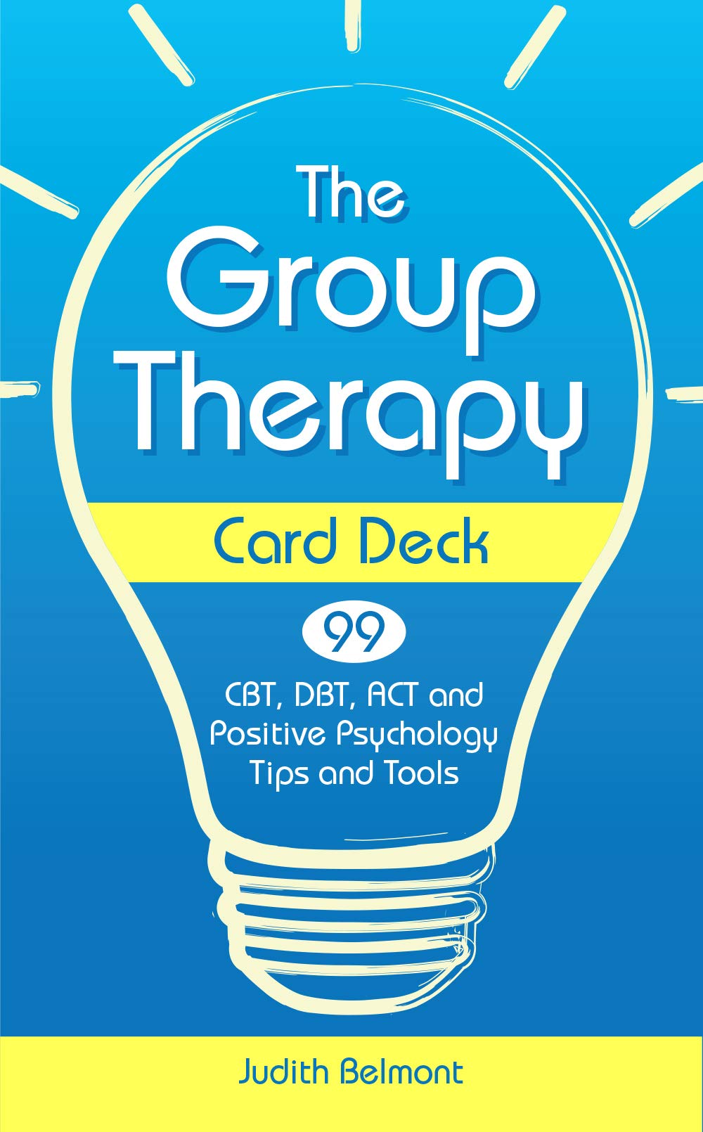 The Group Therapy Card Deck: Cbt, Dbt, Act and Positive Psychology Tips and Tools Psychology