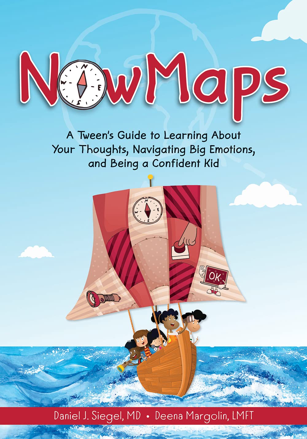 Nowmaps: A Tween's Guide to Learning about Your Thoughts, Navigating Big Emotions, and Being a Confident Kid Non-fiction