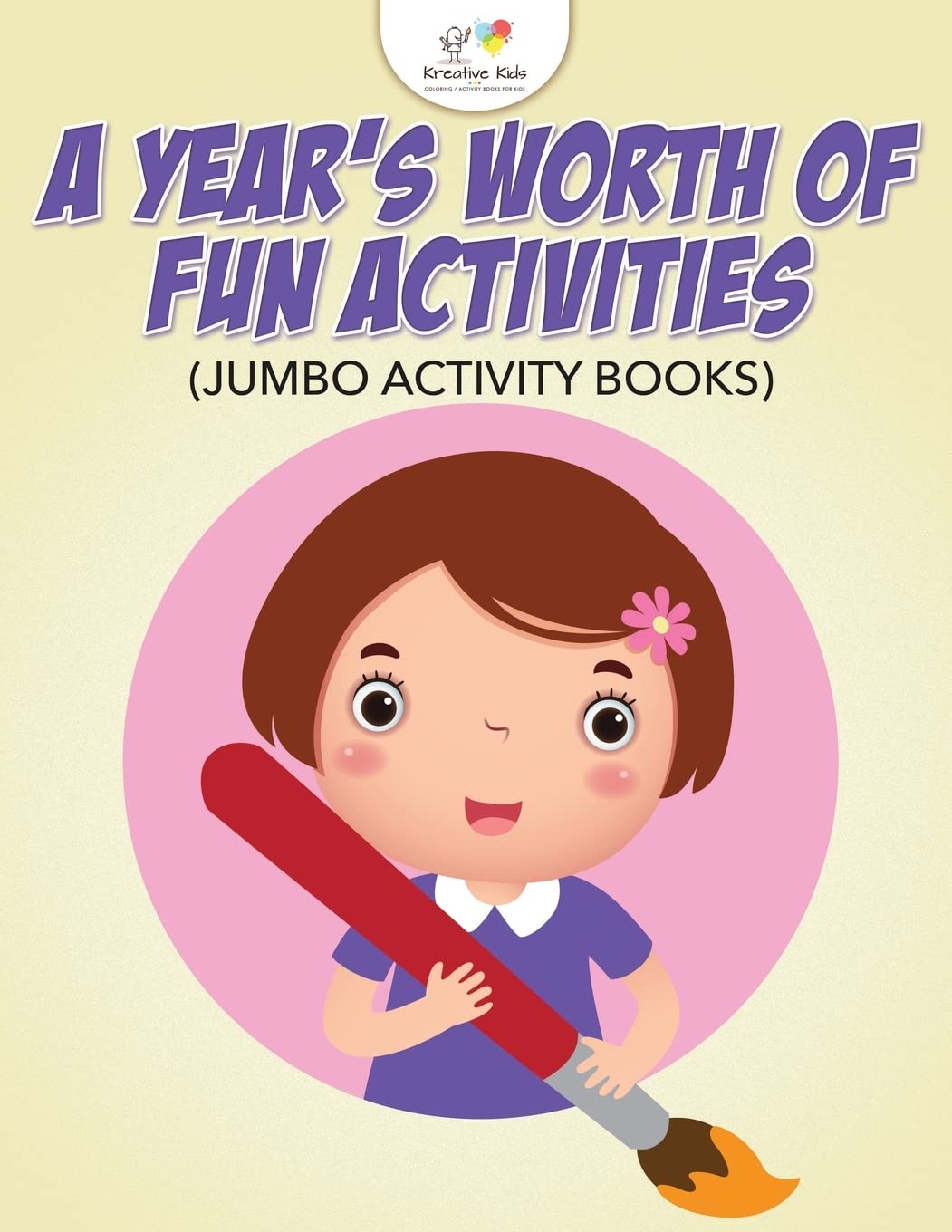 A Year's Worth of Fun Activities (Jumbo Activity Books) Novels & Short Stories