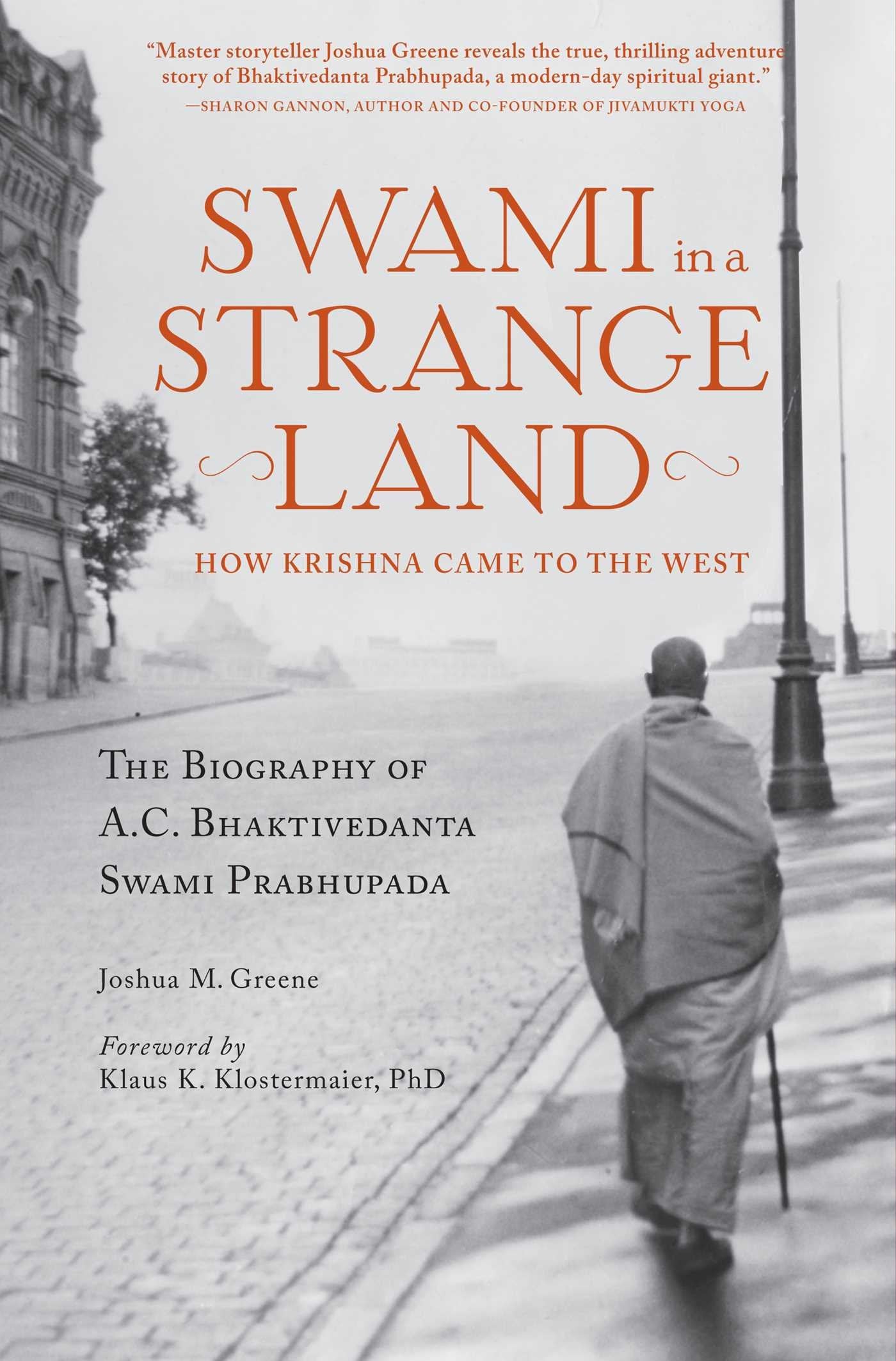 Swami in a Strange Land: How Krishna Came to the West Philosophy