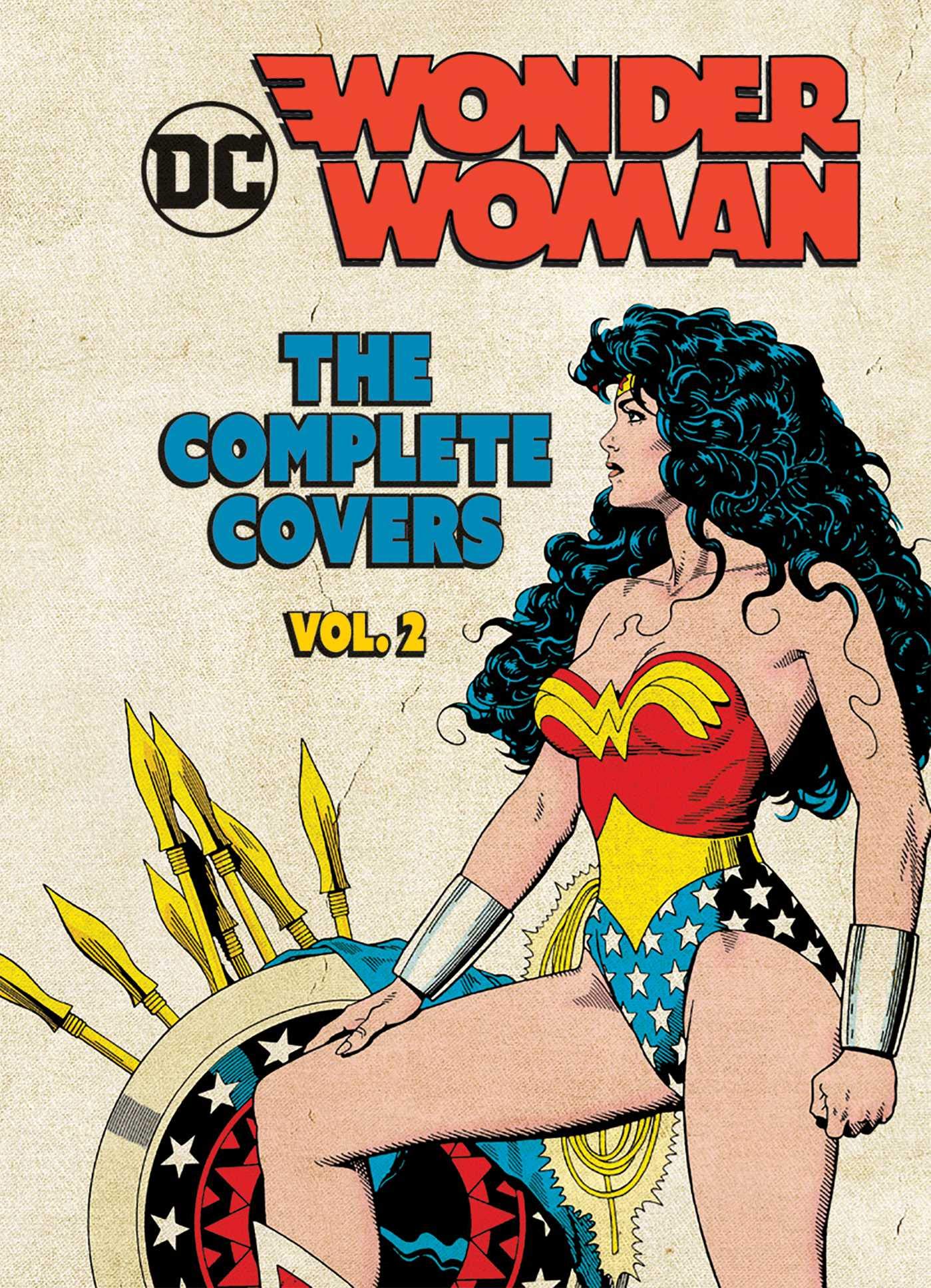 DC Comics: Wodner Woman: The Complete Covers, Vol. 2: Volume 2 (DC COMICS WONDER WOMAN COMP COVERS HC) Classics
