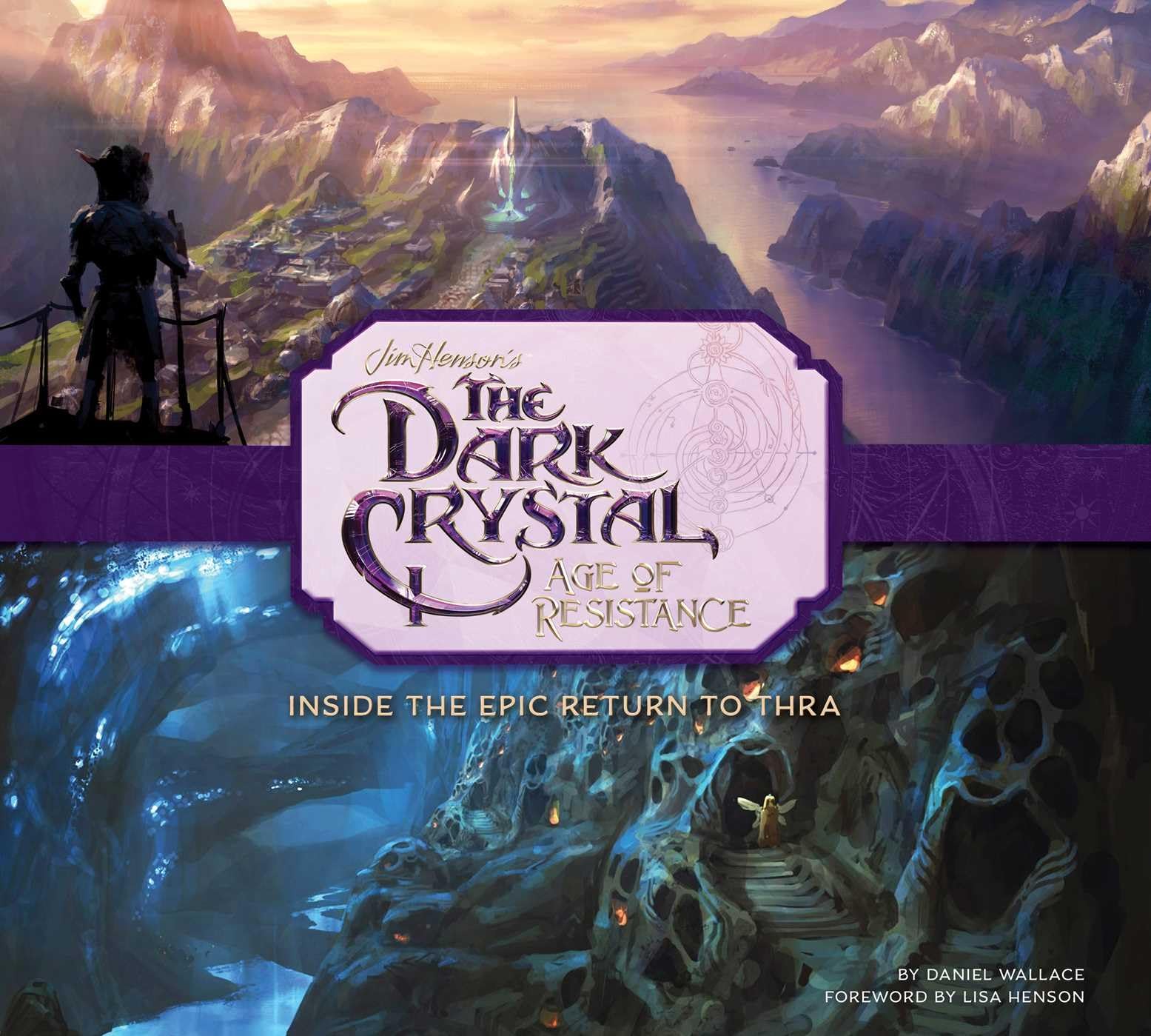 The Dark Crystal: Age of Resistance: Inside the Epic Return to Thra Manga