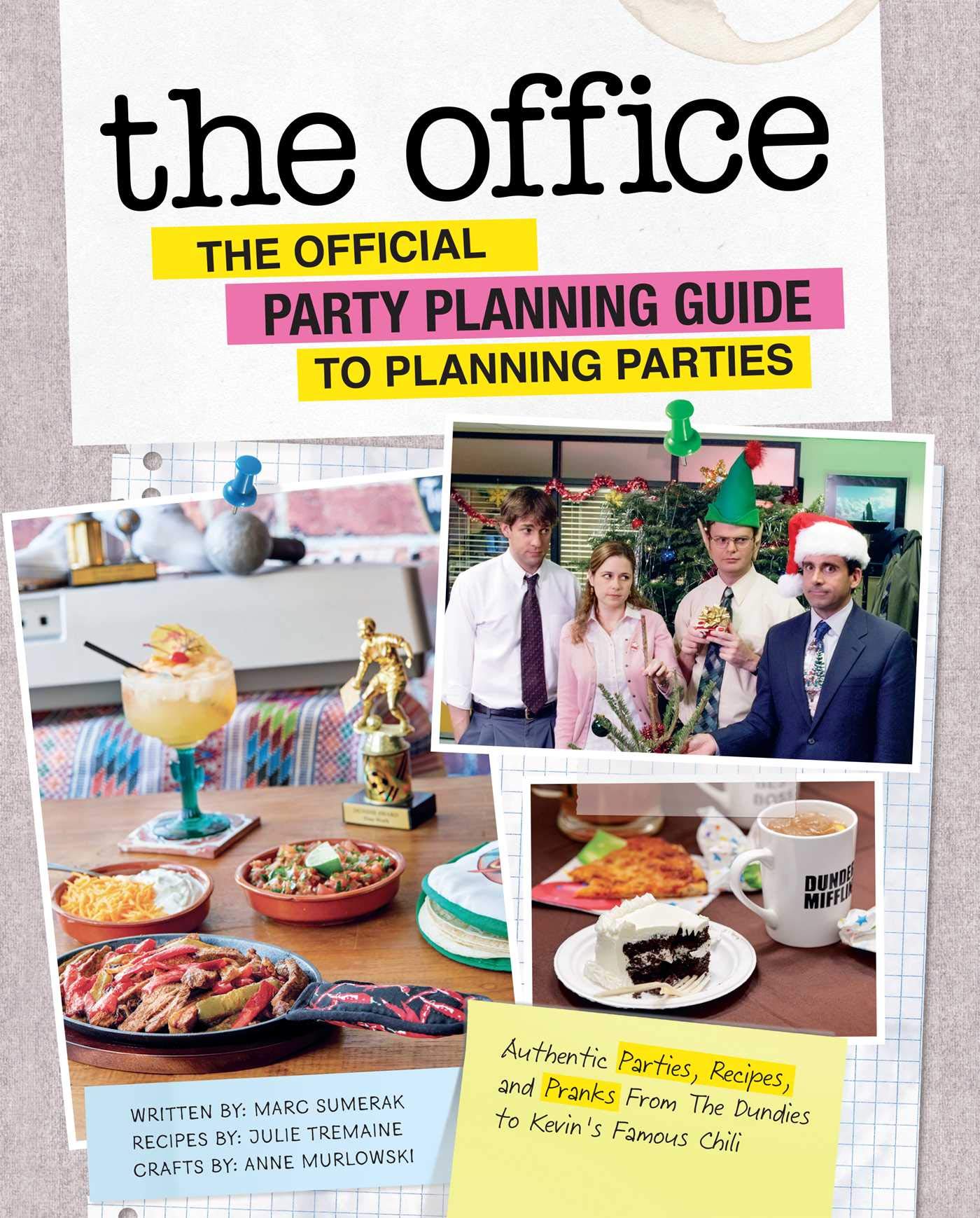 The Office: The Official Party Planning Guide to Planning Parties book