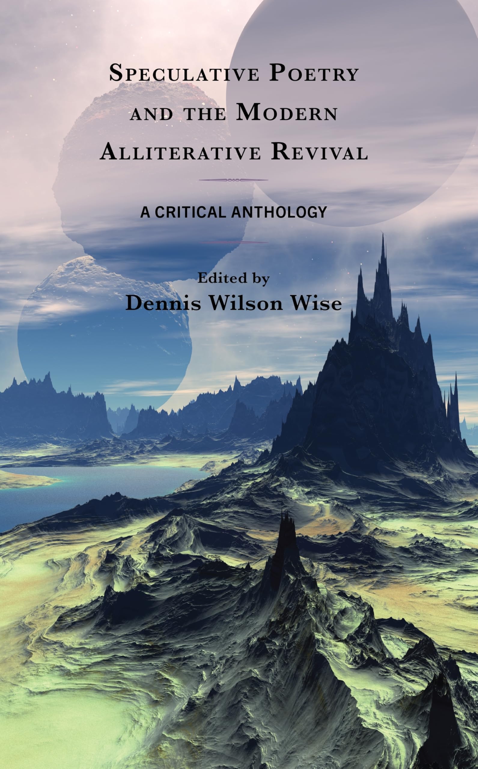 Speculative Poetry and the Modern Alliterative Revival Poetry