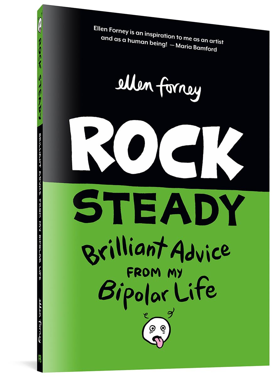 Rock Steady: Brilliant Advice From My Bipolar Life Memories