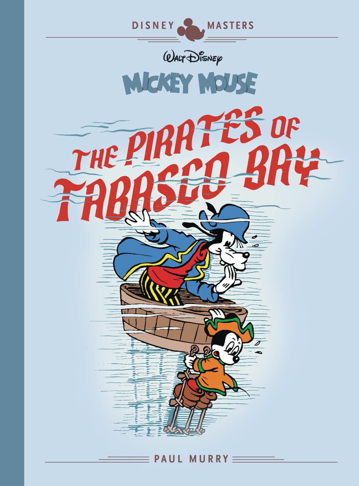 Disney Masters 7: Mickey Mouse: The Pirates of Tabasco Bay Manga