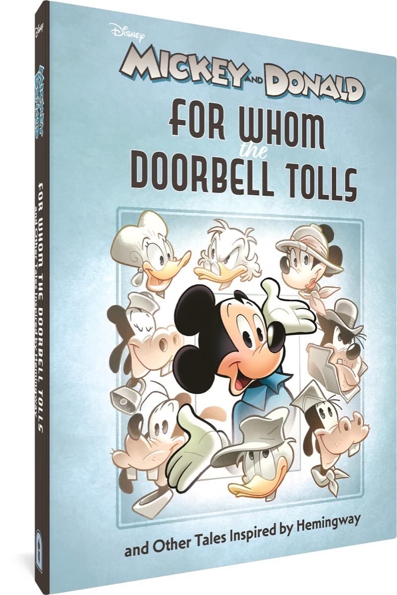 Mickey and Donald: For Whom the Doorbell Tolls and Other Tales Inspired by Hemingway book