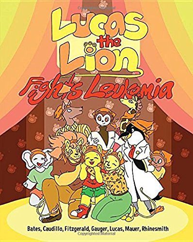 Lucas the Lion Fights Lukemia Non-fiction