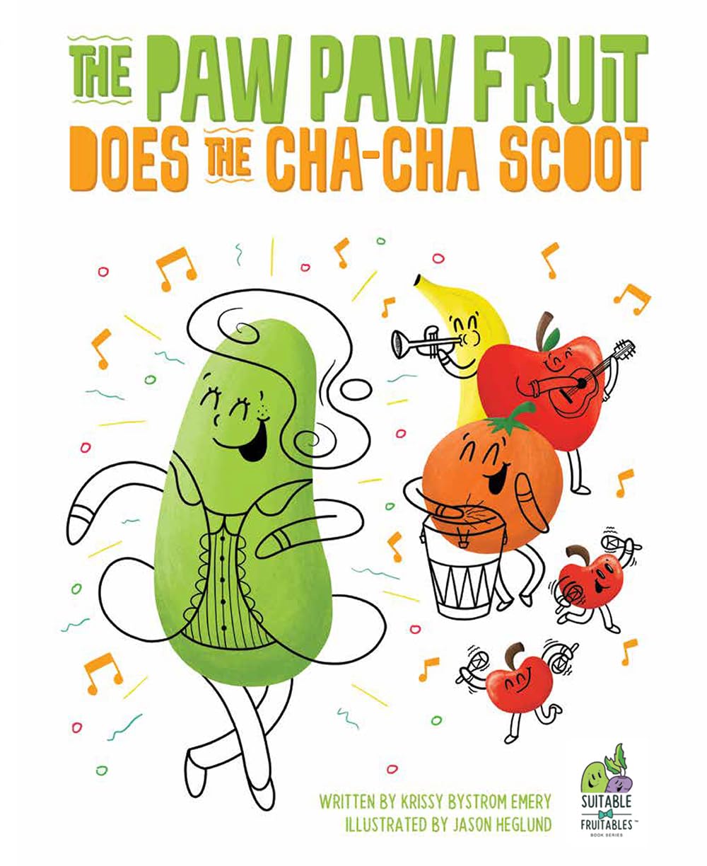 The Paw Paw Fruit Does the Cha Cha Scoot Non-fiction