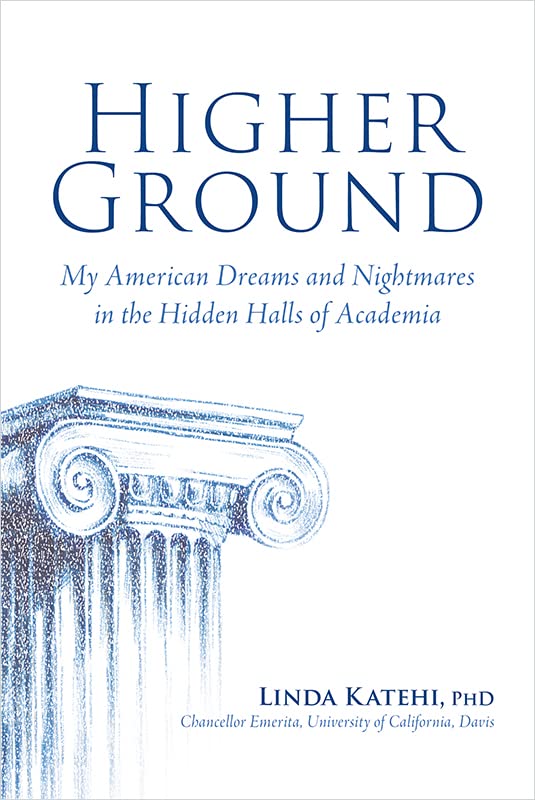 Higher Ground: My American Dreams and Nightmares in the Hidden Halls of Academia Science