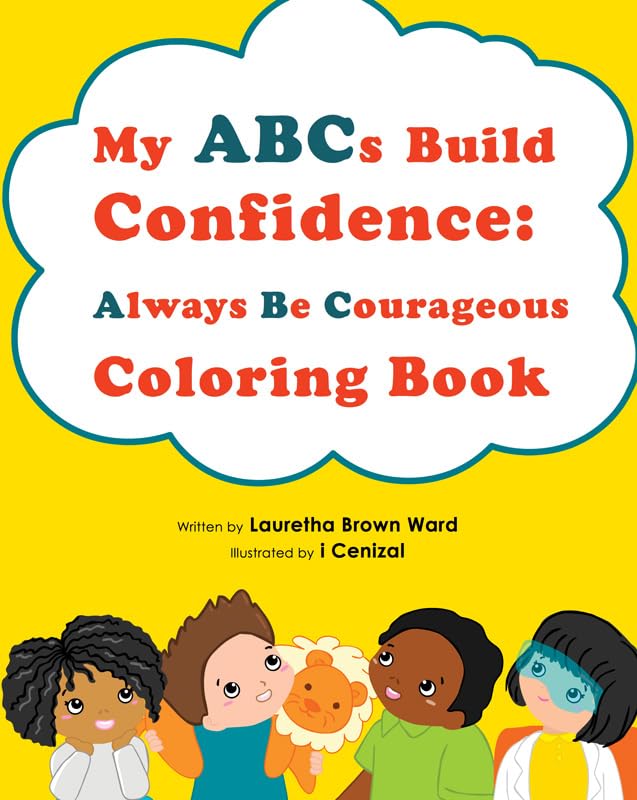 My ABCs Build Confidence: Always Be Courageous - Coloring Book Non-fiction