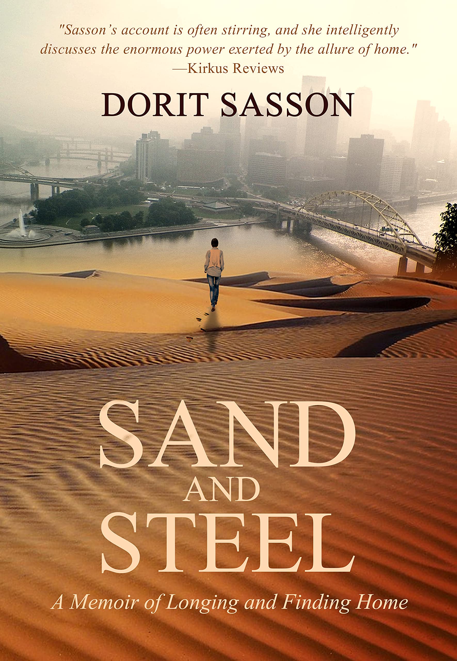 Sand and Steel: A Memoir of Longing and Finding Home Books
