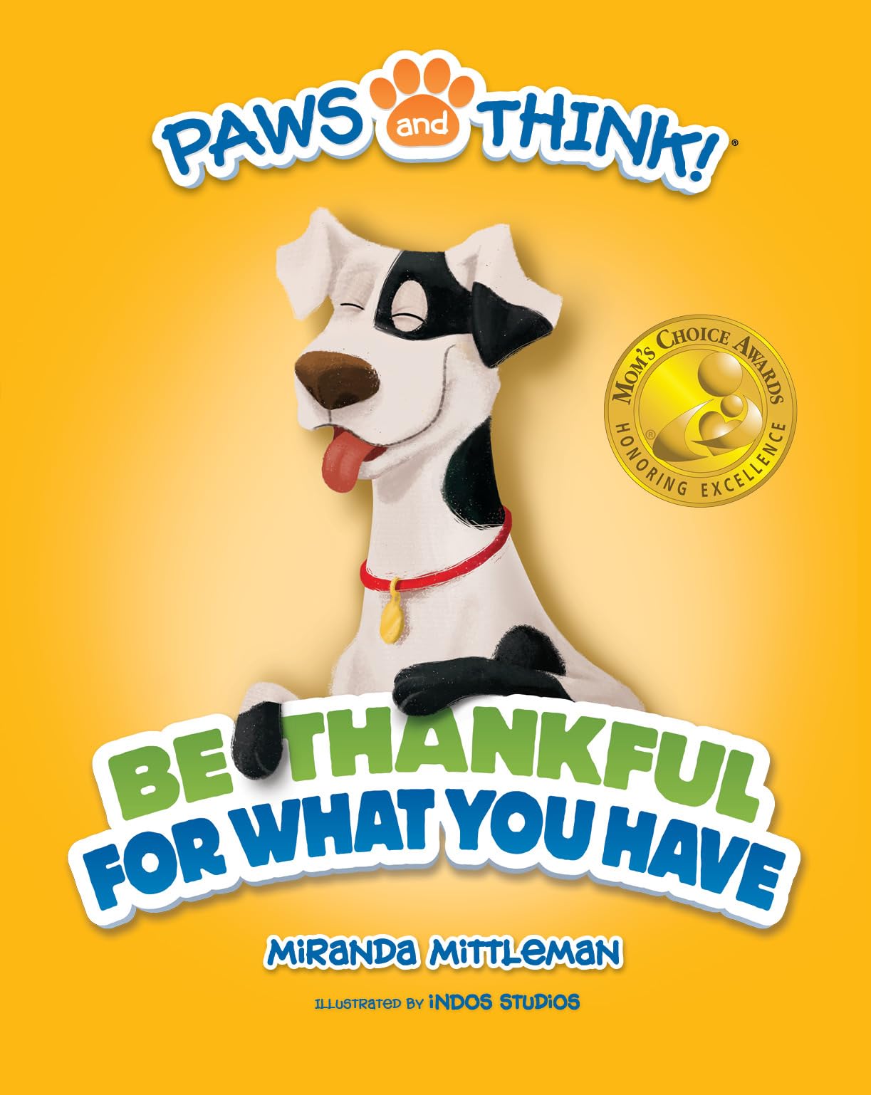 Paws and Think: Be Thankful for What You Have Novels & Short Stories