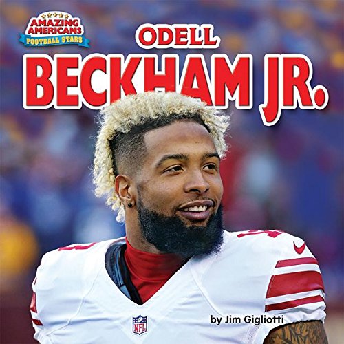 Odell Beckham Jr. (Amazing Americans: Football Stars) Leisure & Fun