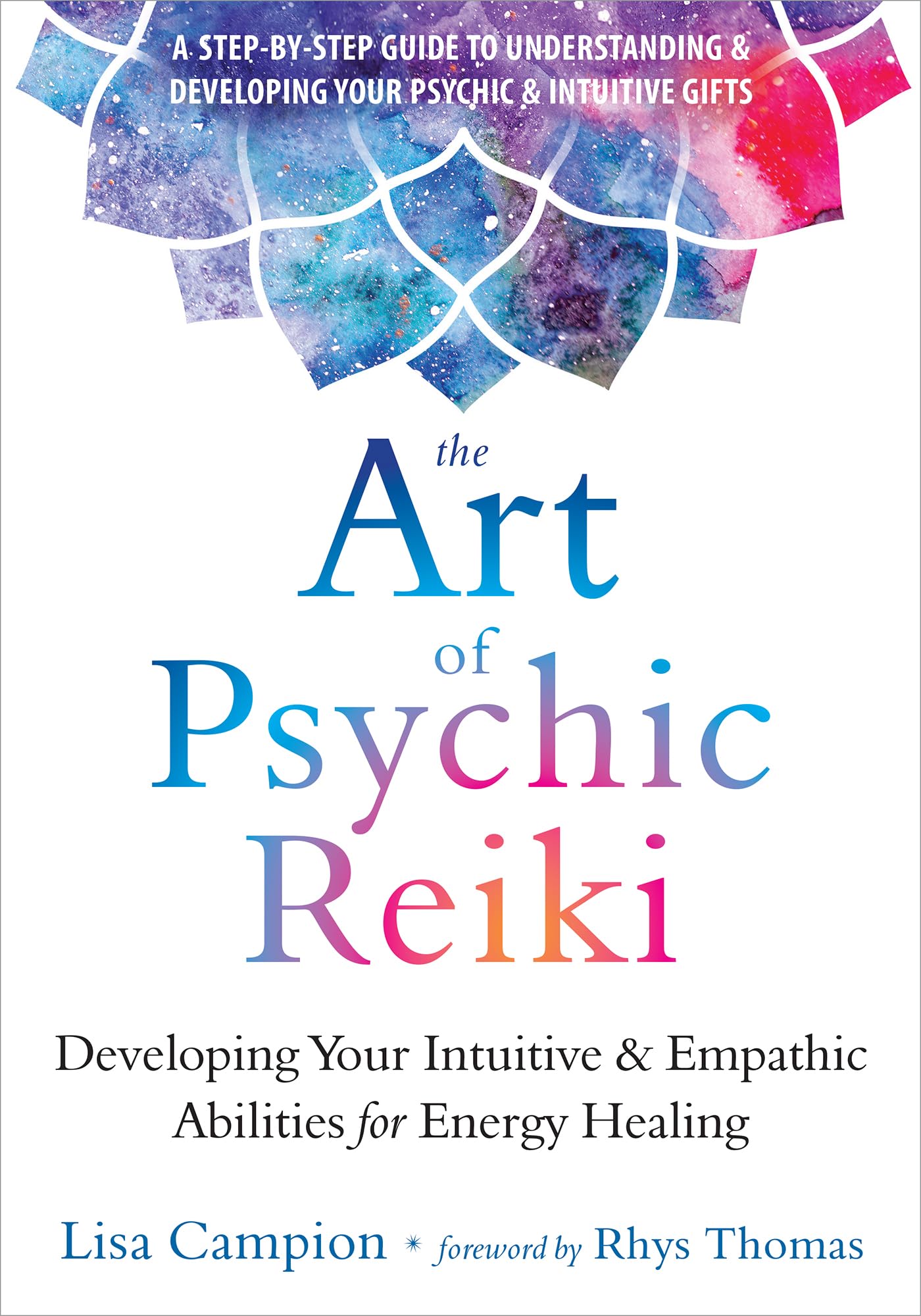 The Art of Psychic Reiki Health, Nutrition & Fitness