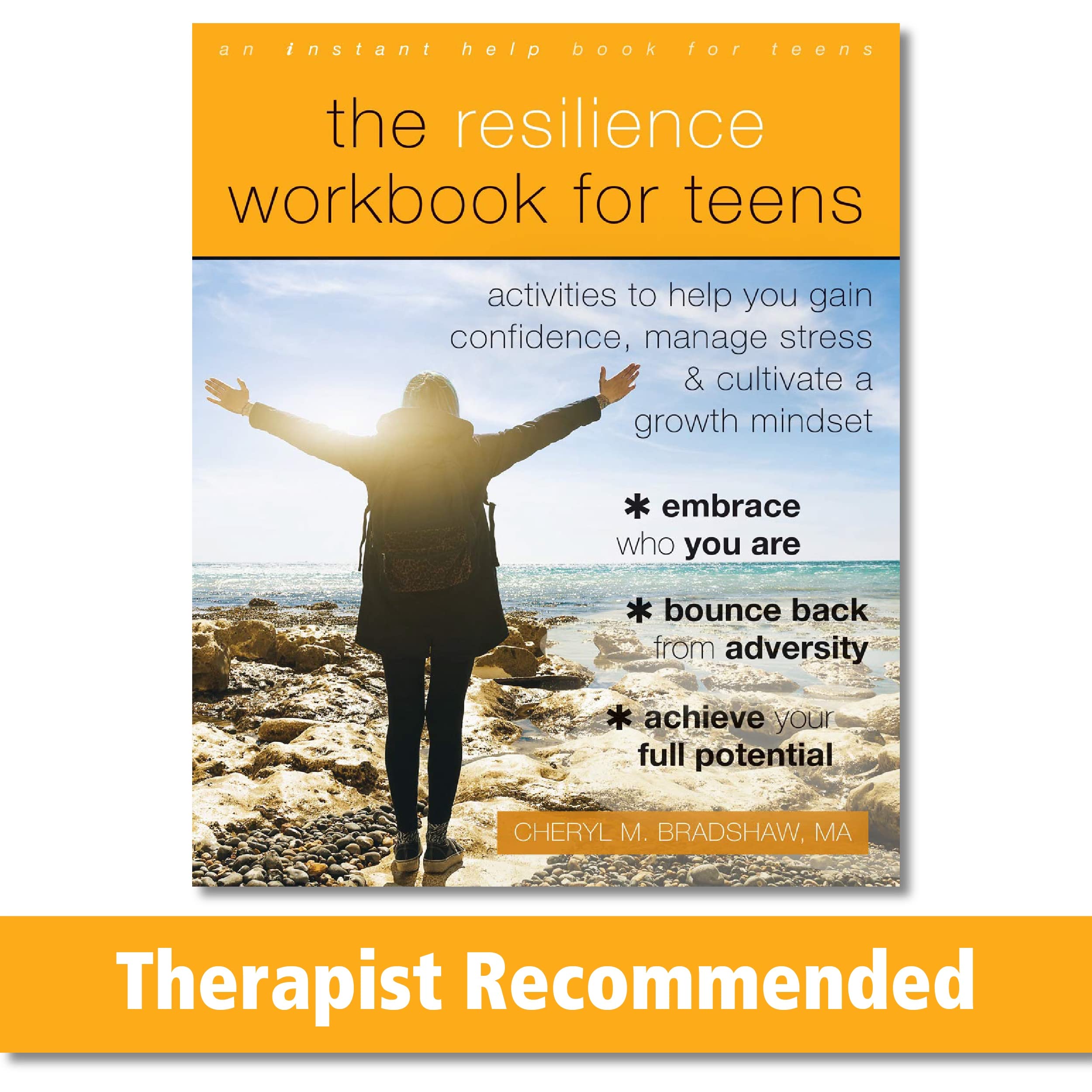 The Resilience Workbook for Teens: Activities to Help You Gain Confidence, Manage Stress, and Cultivate a Growth Mindset Health, Nutrition & Fitness