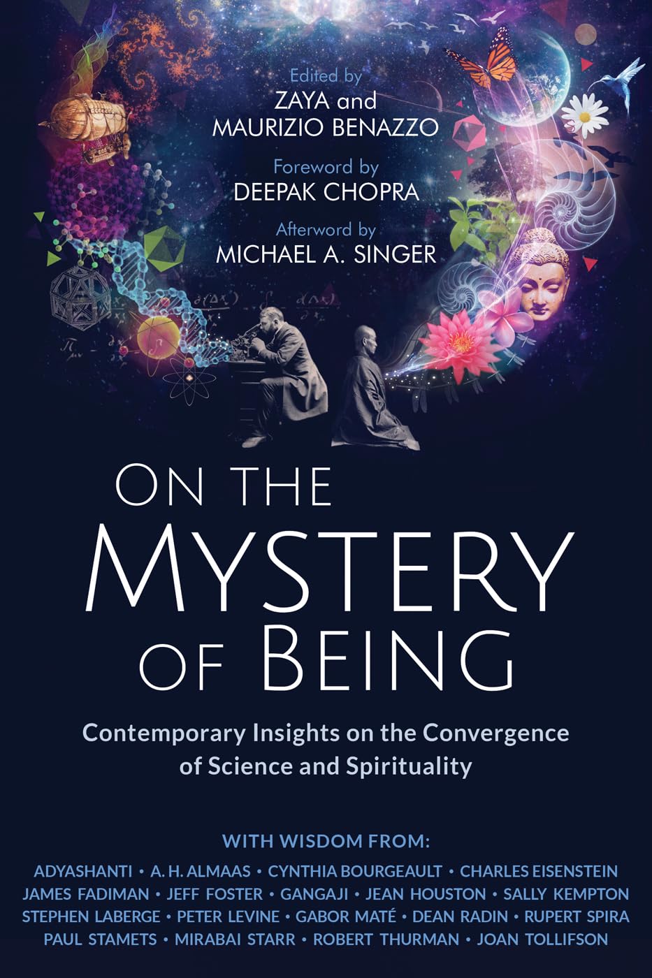 On the Mystery of Being: Contemporary Insights on the Convergence of Science and Spirituality Self-help