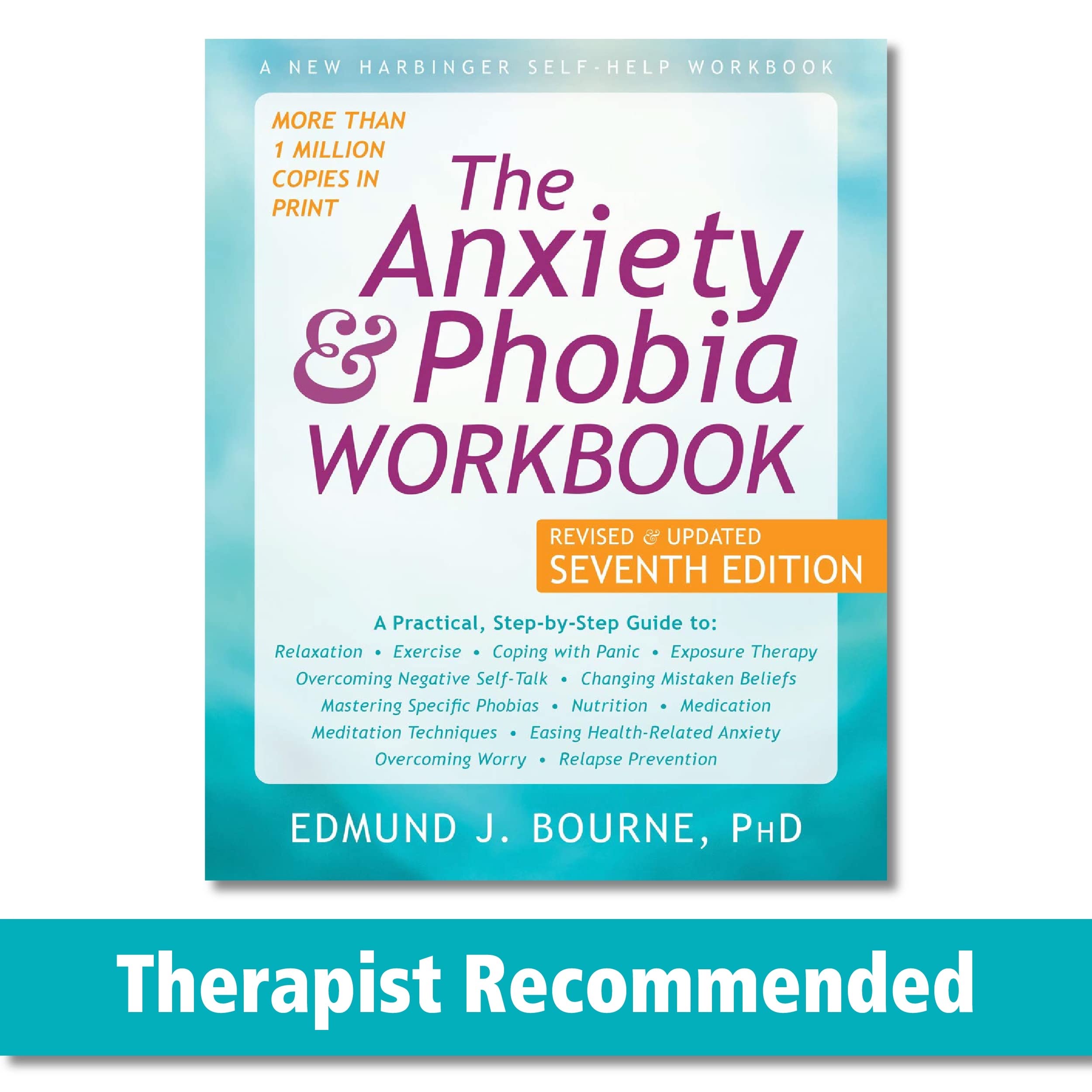 The Anxiety and Phobia Workbook Medicine