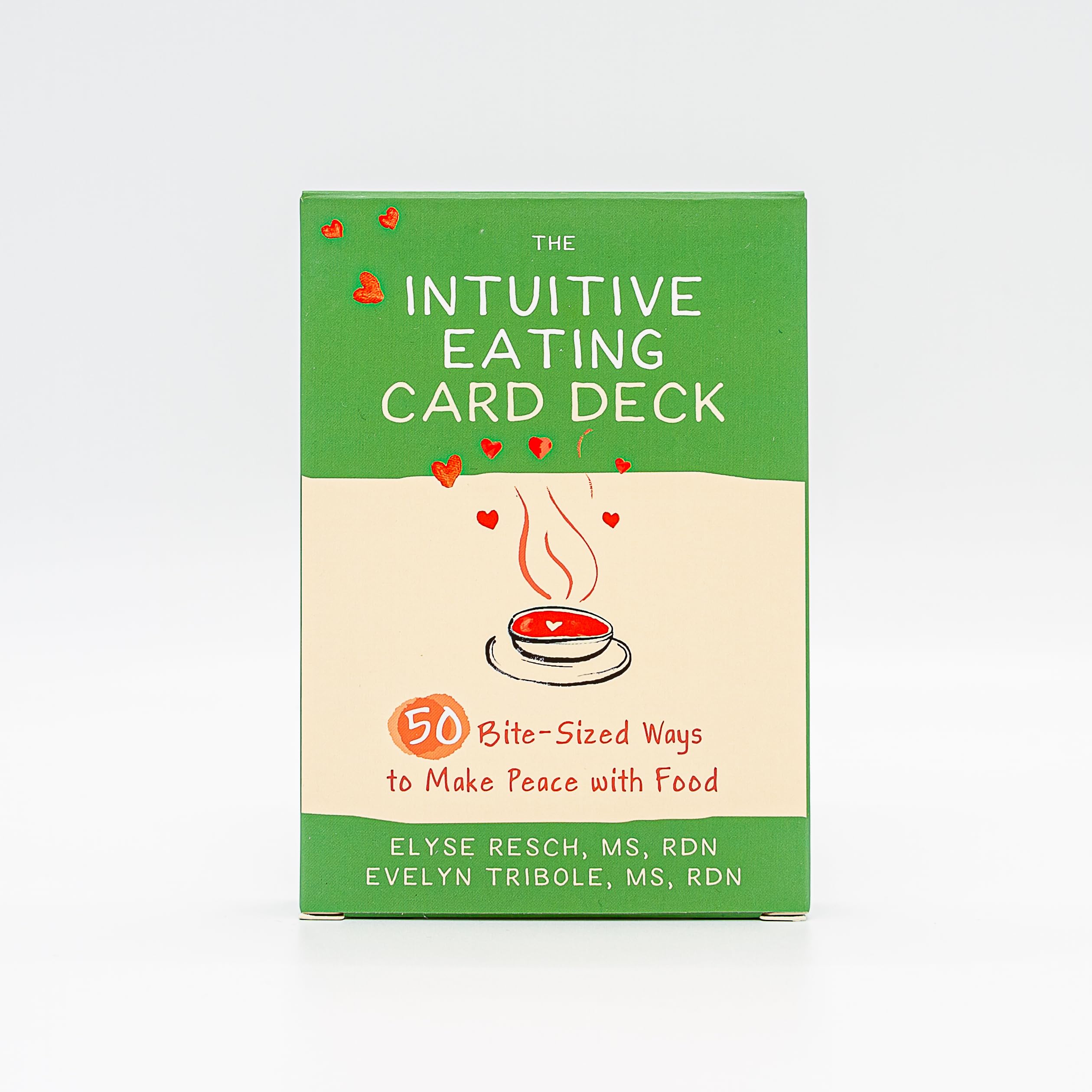 The Intuitive Eating Card Deck: 52 Bite-Sized Ways to Make Peace with Food Medicine