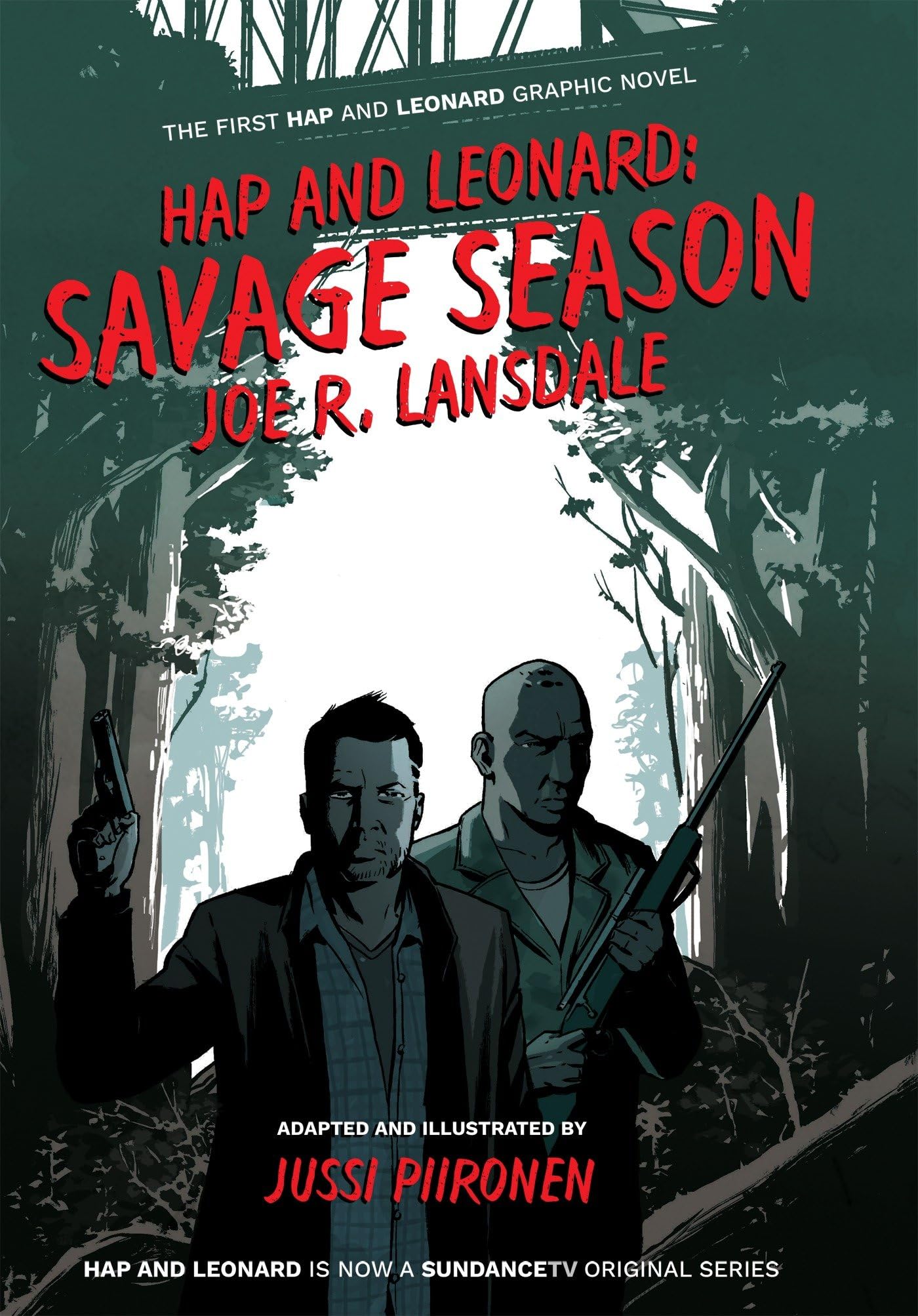 Hap and Leonard: Savage Season Contemporary literature