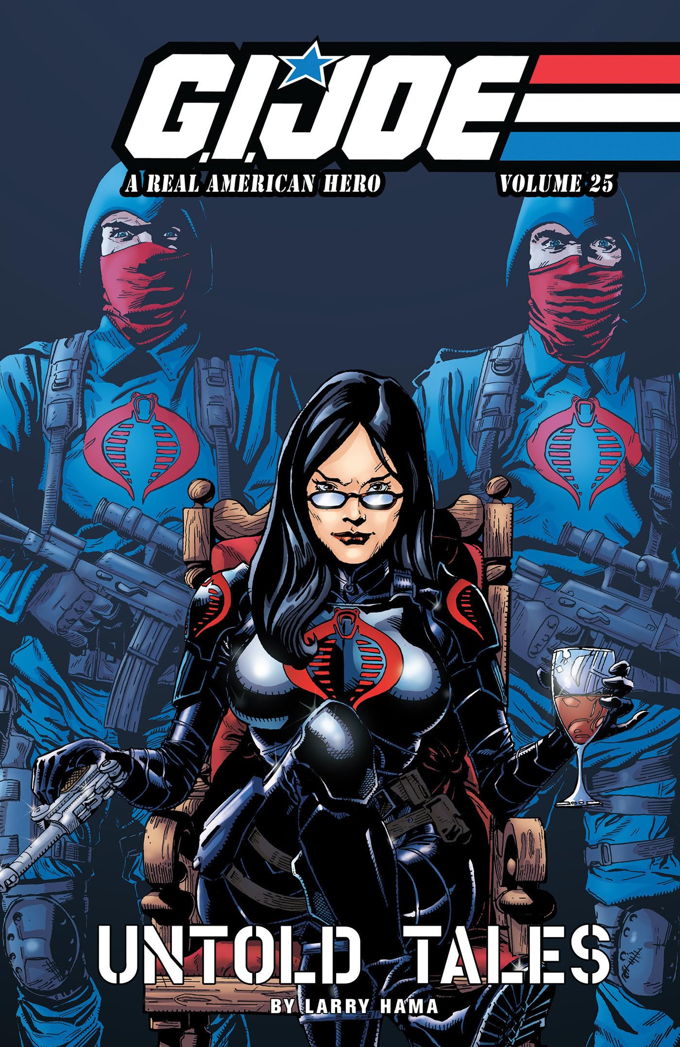 G.I. Joe: A Real American Hero, Vol. 25 - Untold Tales (G.I. JOE RAH, Band 25) Action & Adventure