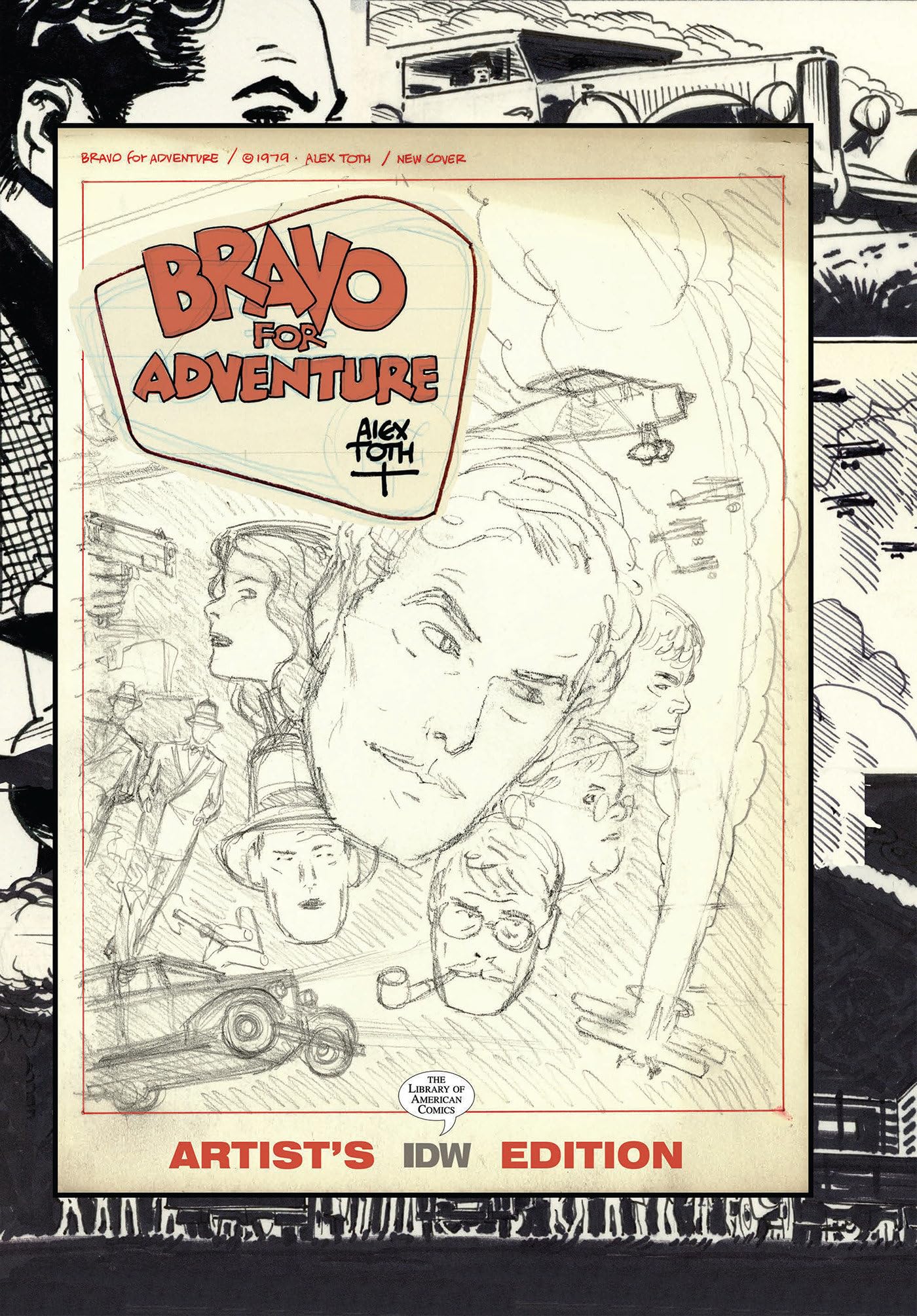 Bravo for Adventure: Alex Toth Artist's Edition (Artist Edition) Books