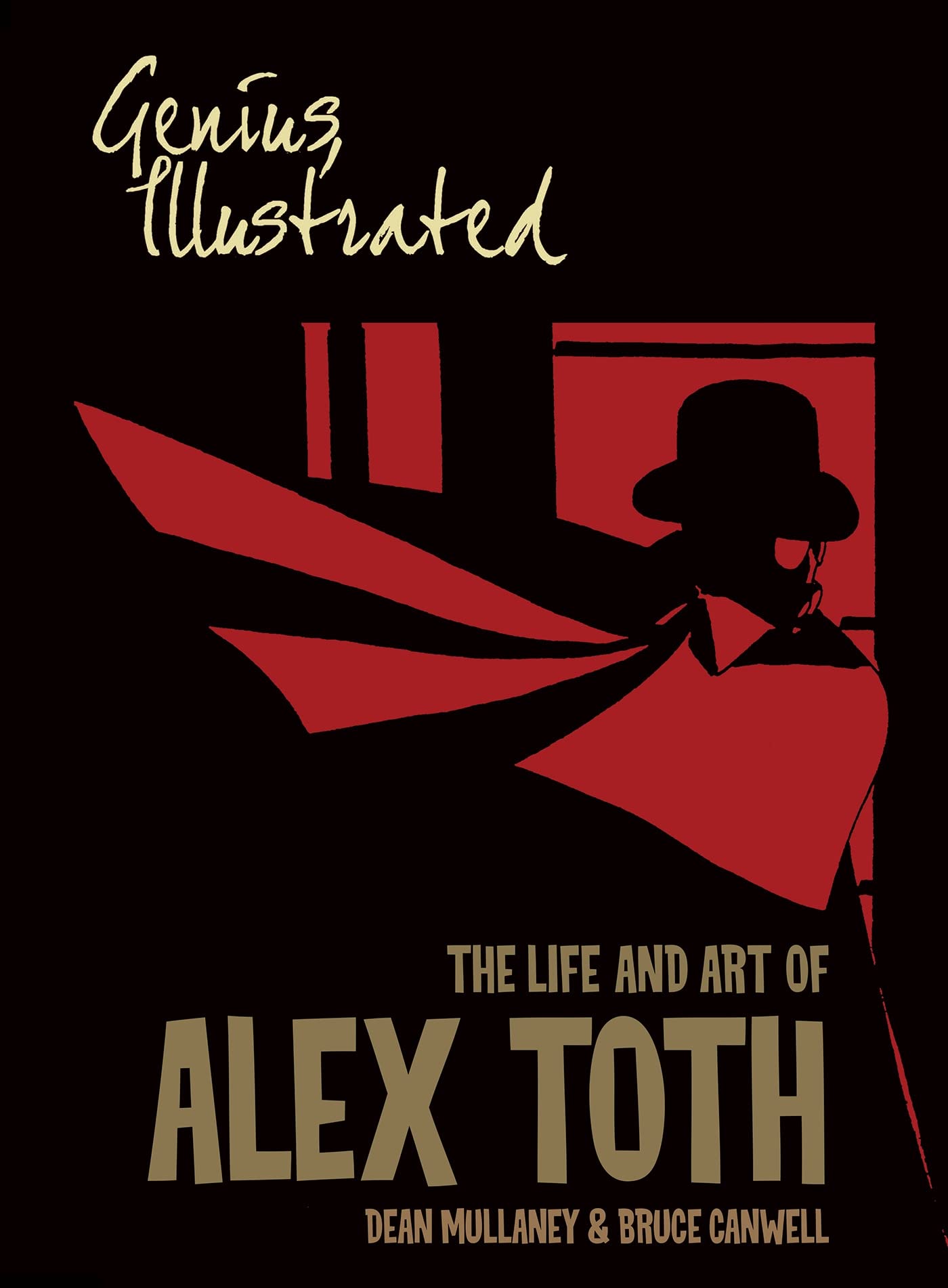 Genius, Illustrated: The Life and Art of Alex Toth Books