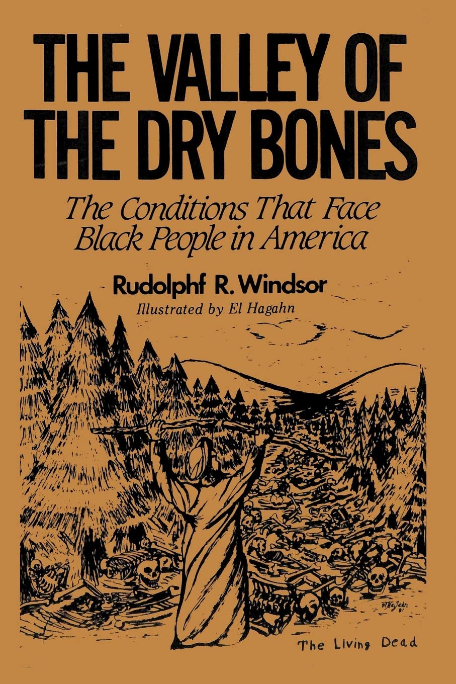 The Valley of the Dry Bones: The Conditions That Face Black People in America Today Religion & Esotericism