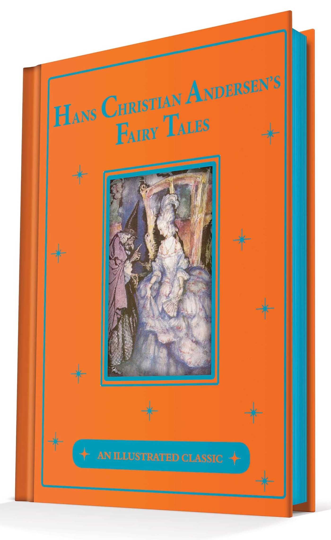 Hans Christian Andersen's Fairy Tales: An Illustrated Classic book