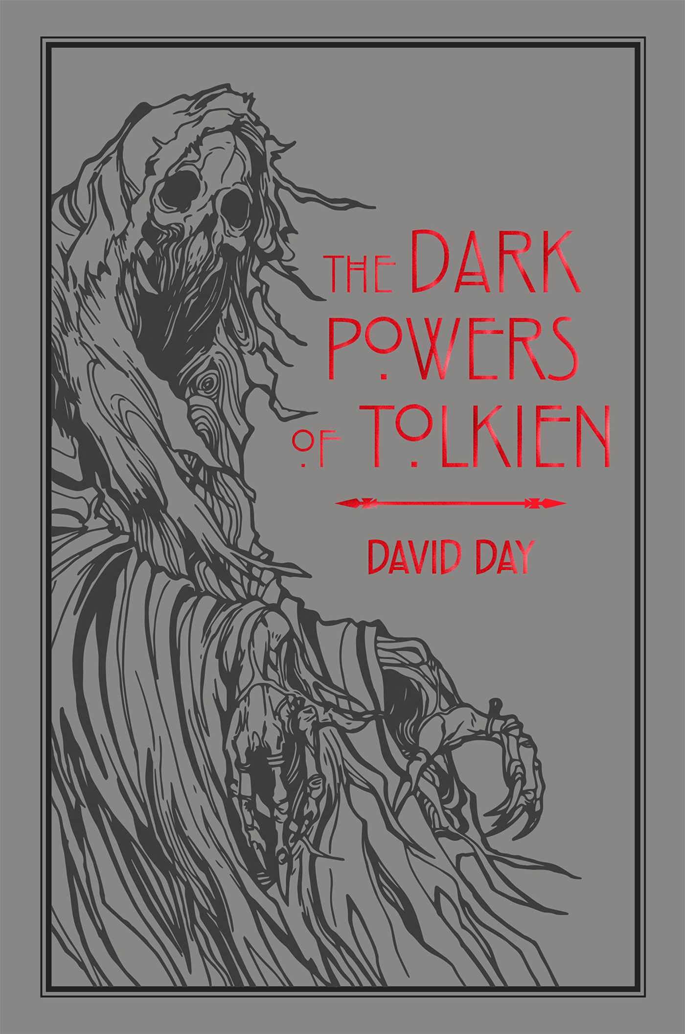The Dark Powers of Tolkien (Volume 5) (Tolkien Illustrated Guides) Contemporary literature