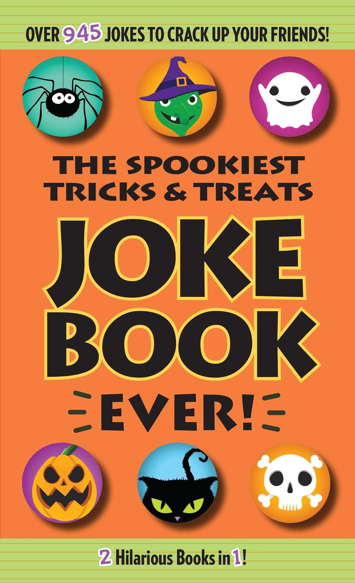 The Spookiest Tricks & Treats Joke Book Ever! Non-fiction