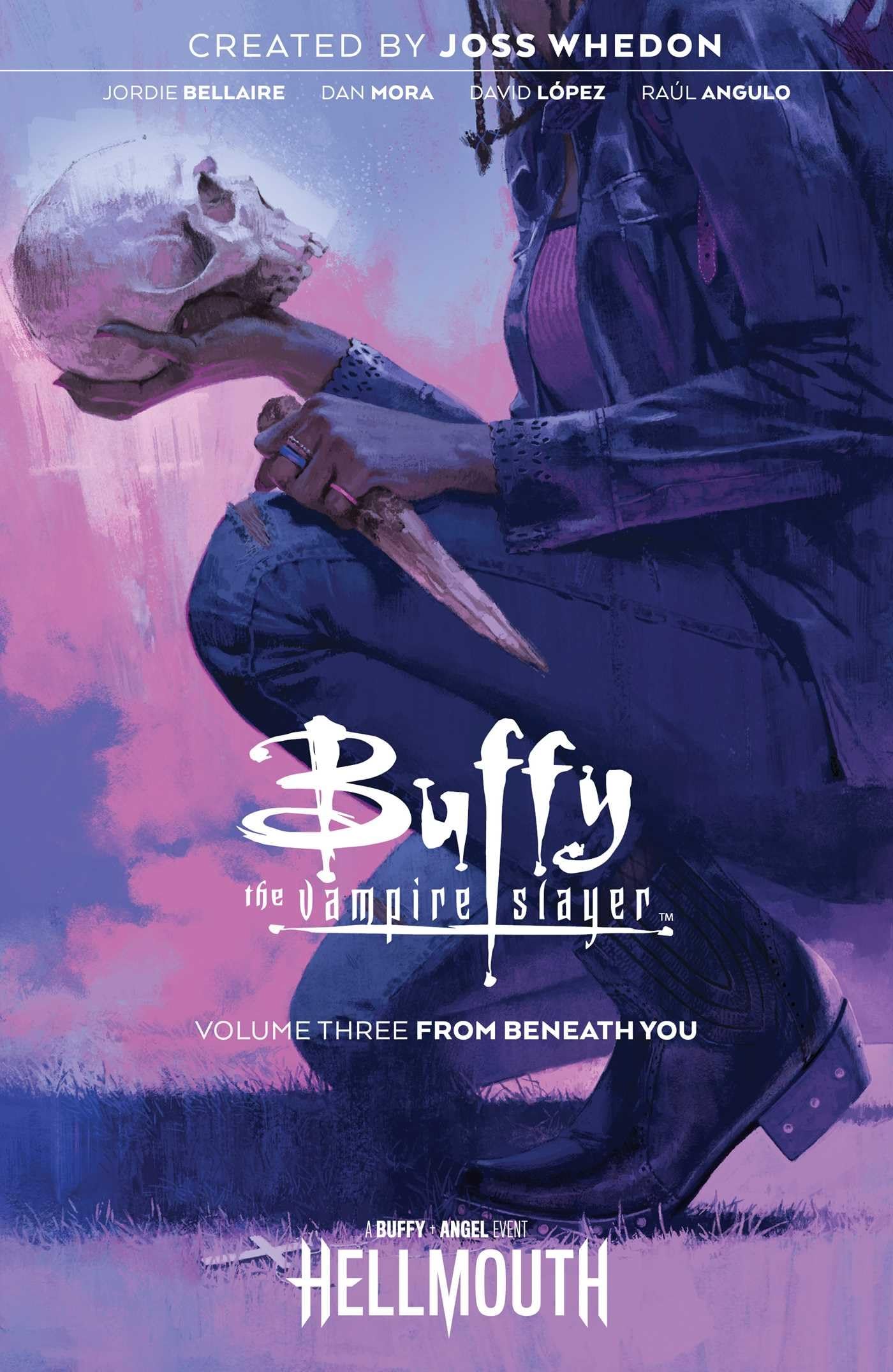 Buffy the Vampire Slayer Vol. 3: From Beneath You (BUFFY THE VAMPIRE SLAYER TP (BOOM), Band 3) Horror & Mystery