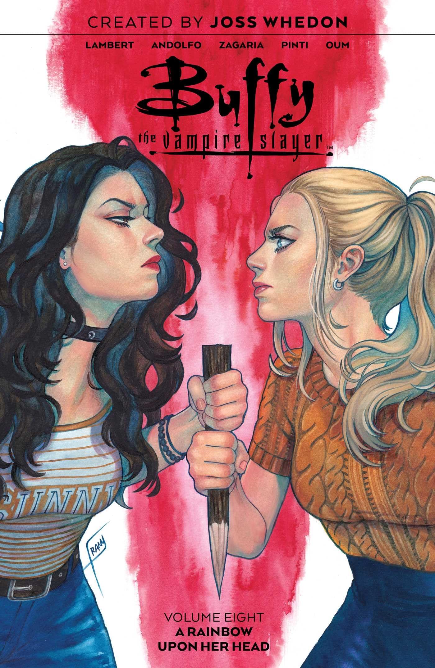 Buffy the Vampire Slayer Vol. 8 SC: A Rainbow upon Her Head (BUFFY THE VAMPIRE SLAYER TP (BOOM), Band 8) Horror & Mystery