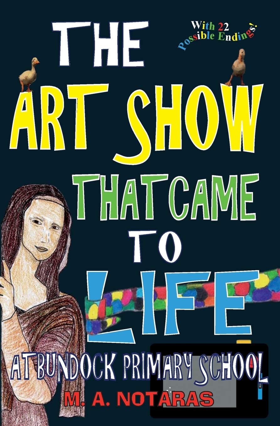 The Art Show That Came To Life at Bundock Primary School (My School Adventure, Band 1) Non-fiction