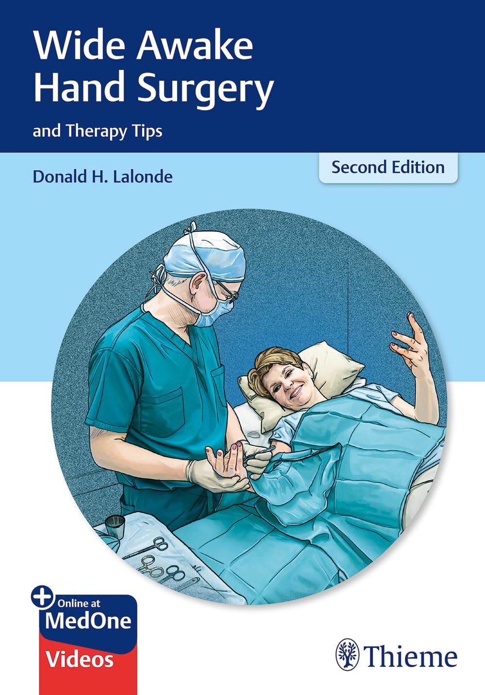 Wide Awake Hand Surgery and Therapy Tips book