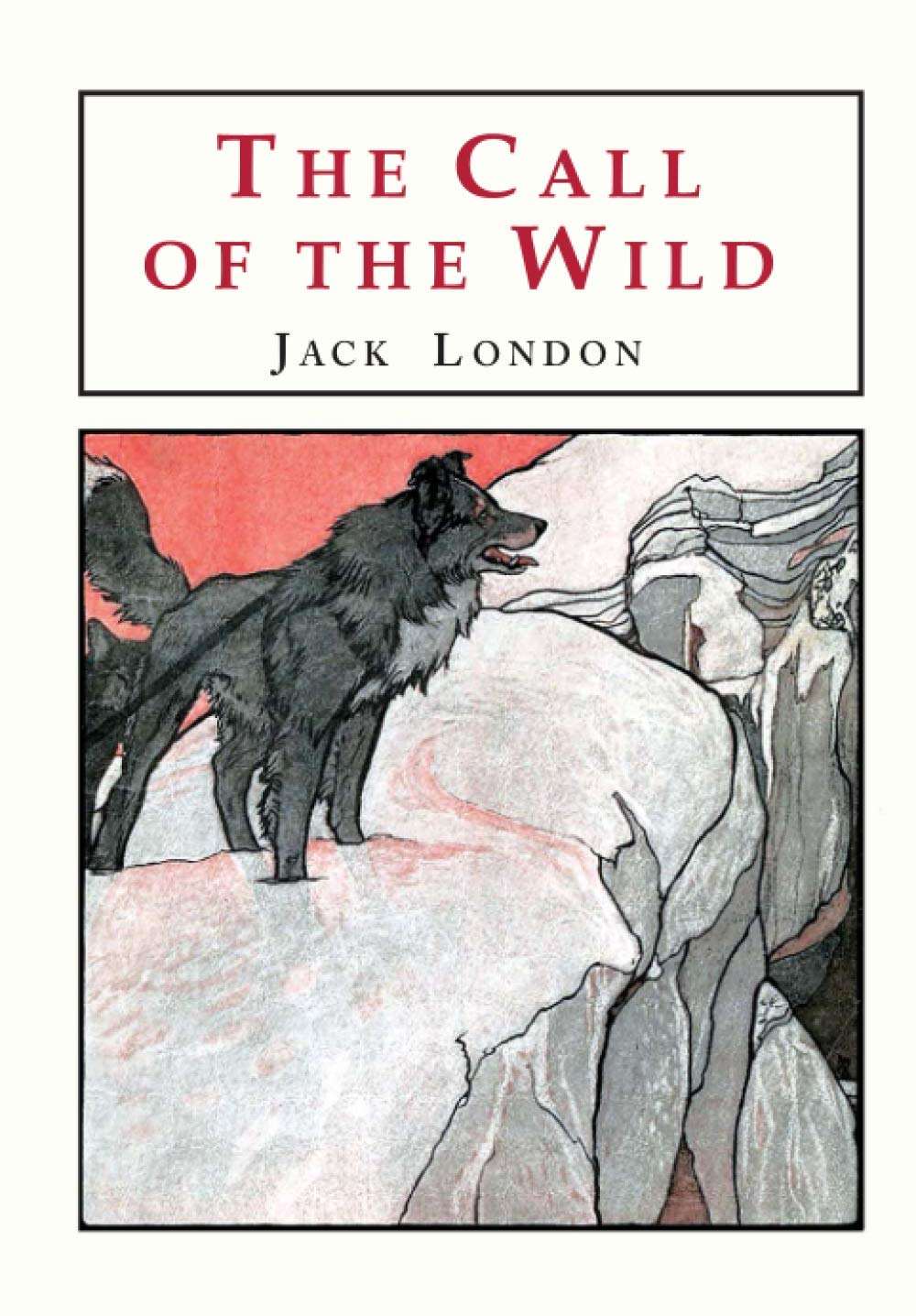 The Call of the Wild Classics