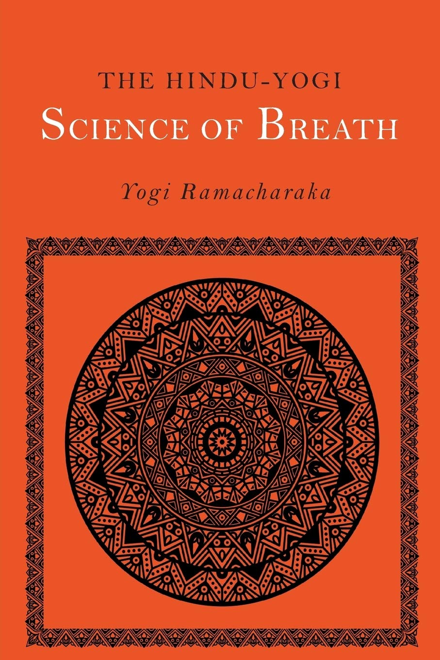 The Hindu-Yogi Science of Breath book