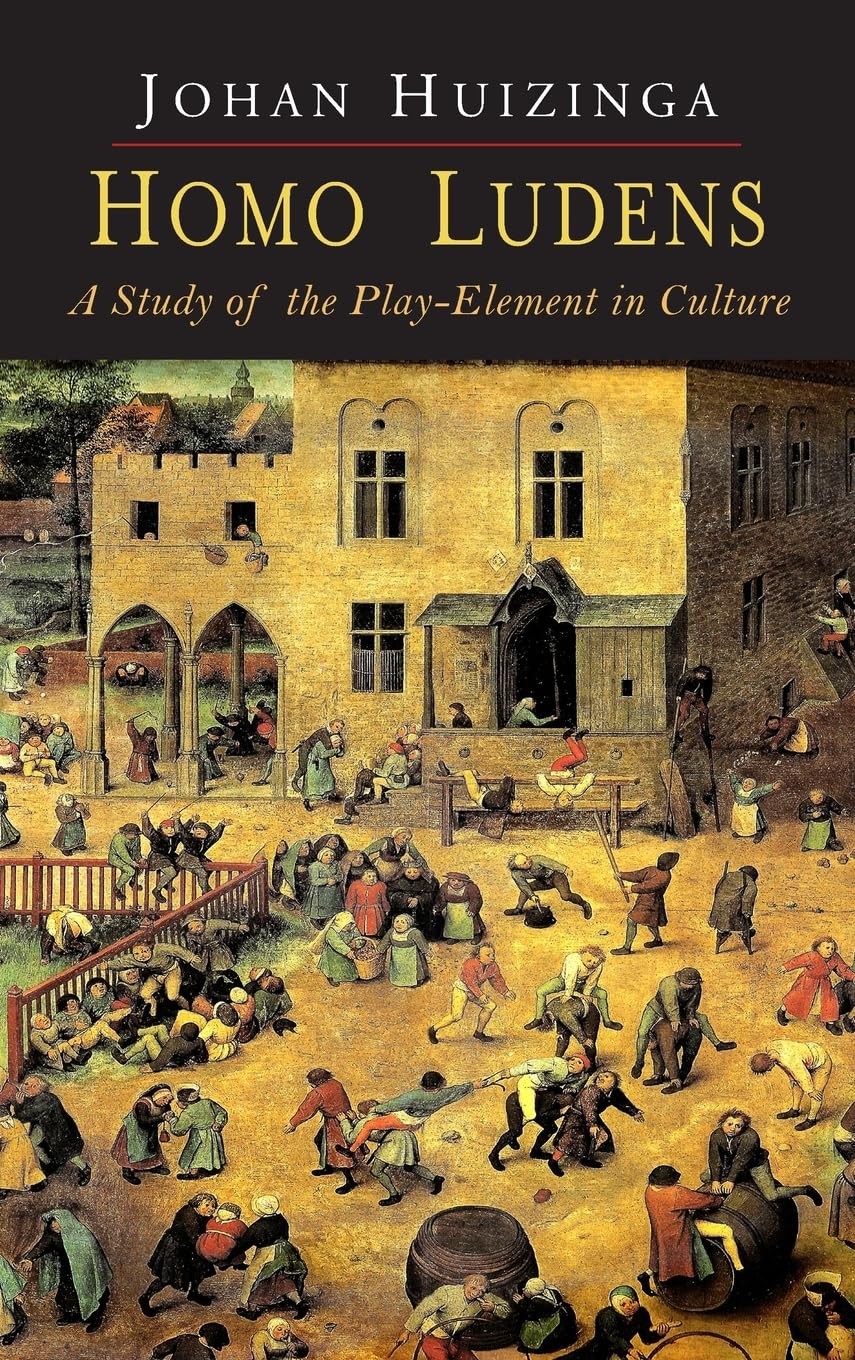 Homo Ludens: A Study of the Play-Element in Culture Books