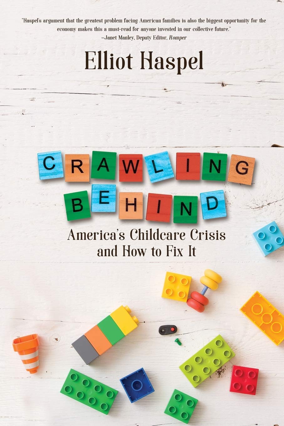Crawling Behind: America’s Child Care Crisis and How to Fix It book