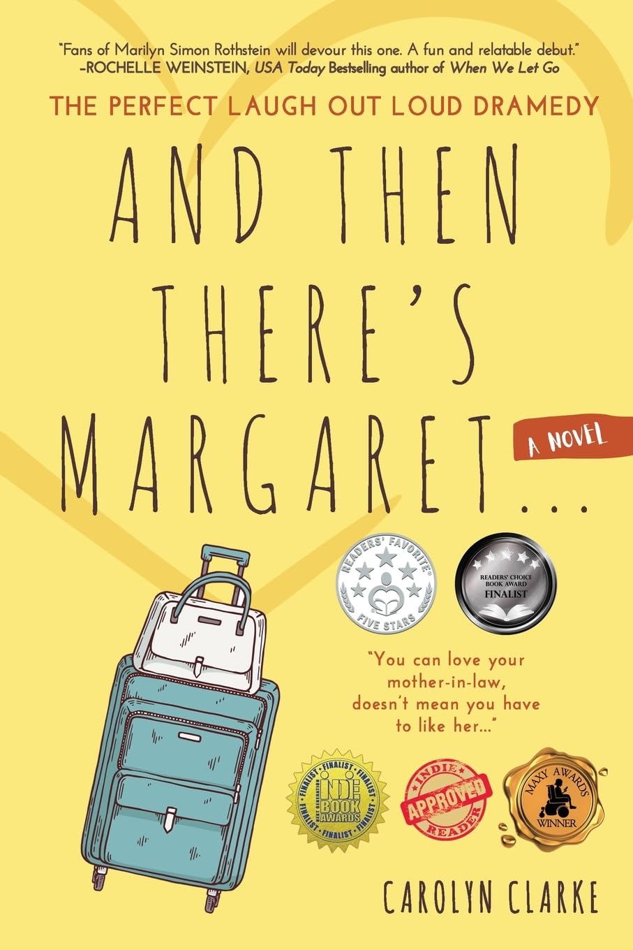 And Then There's Margaret: A Laugh Out Loud Family Dramedy (Novel) Humour & Satire