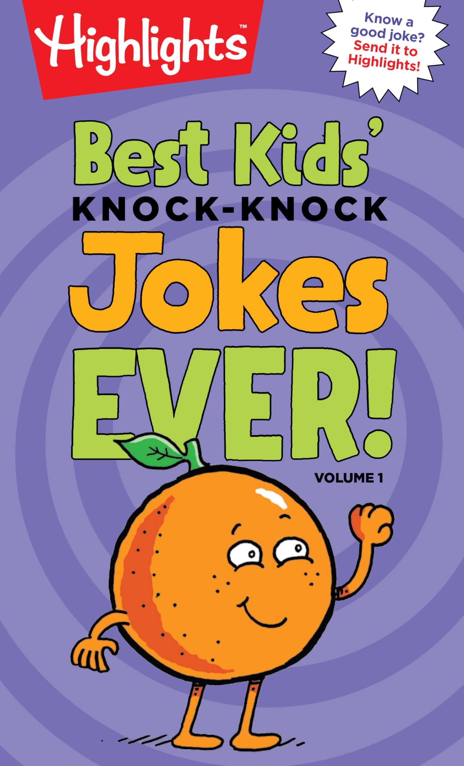 Best Kids' Knock-Knock Jokes Ever! Volume 1: Over 300 of the Best Knock-Knock Jokes for Kids, Including Funny Riddles, Silly Jokes and Laugh-Out-Loud Fun (Highlights Joke Books) Cartoons