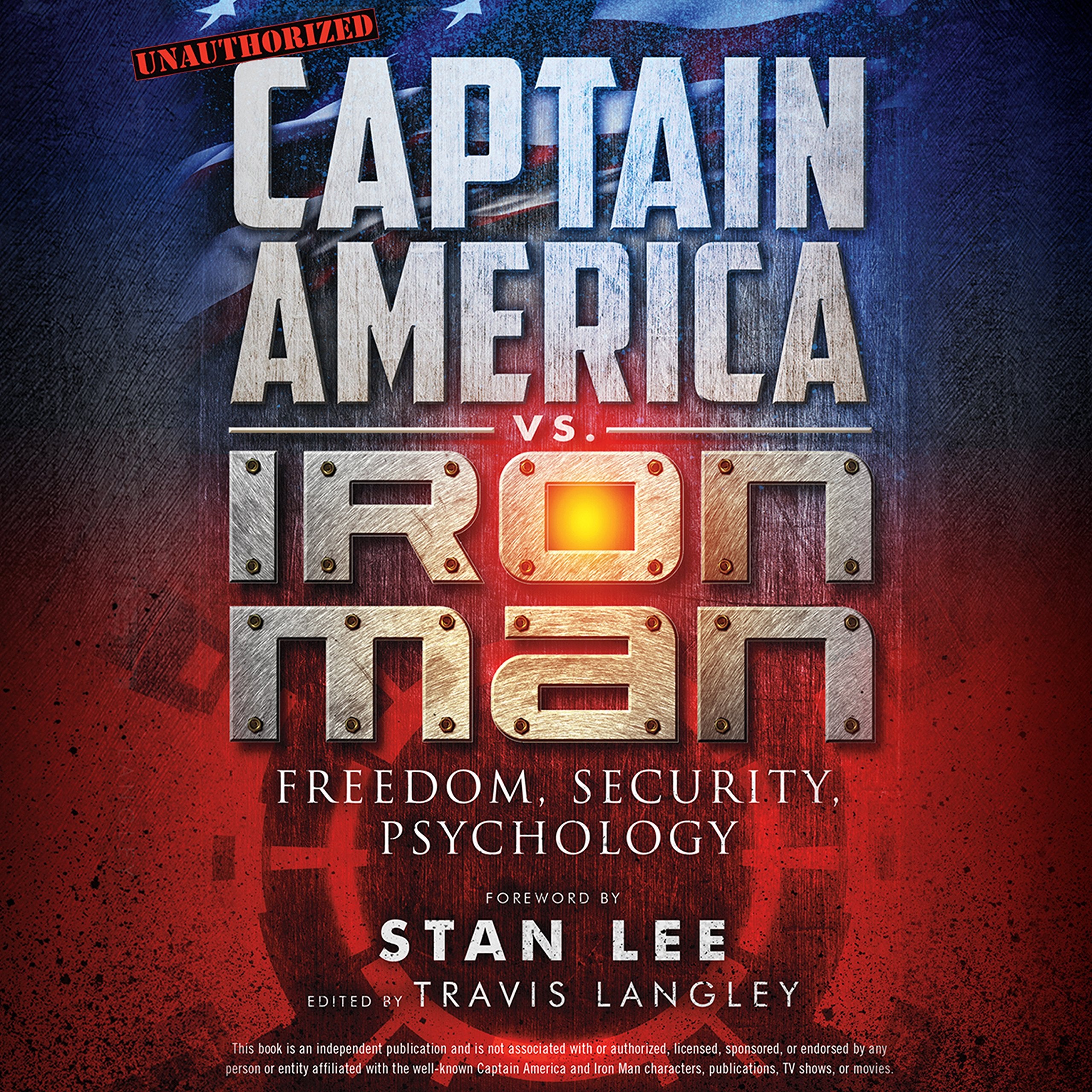 Captain America vs. Iron Man: Freedom, Security, Psychology Books