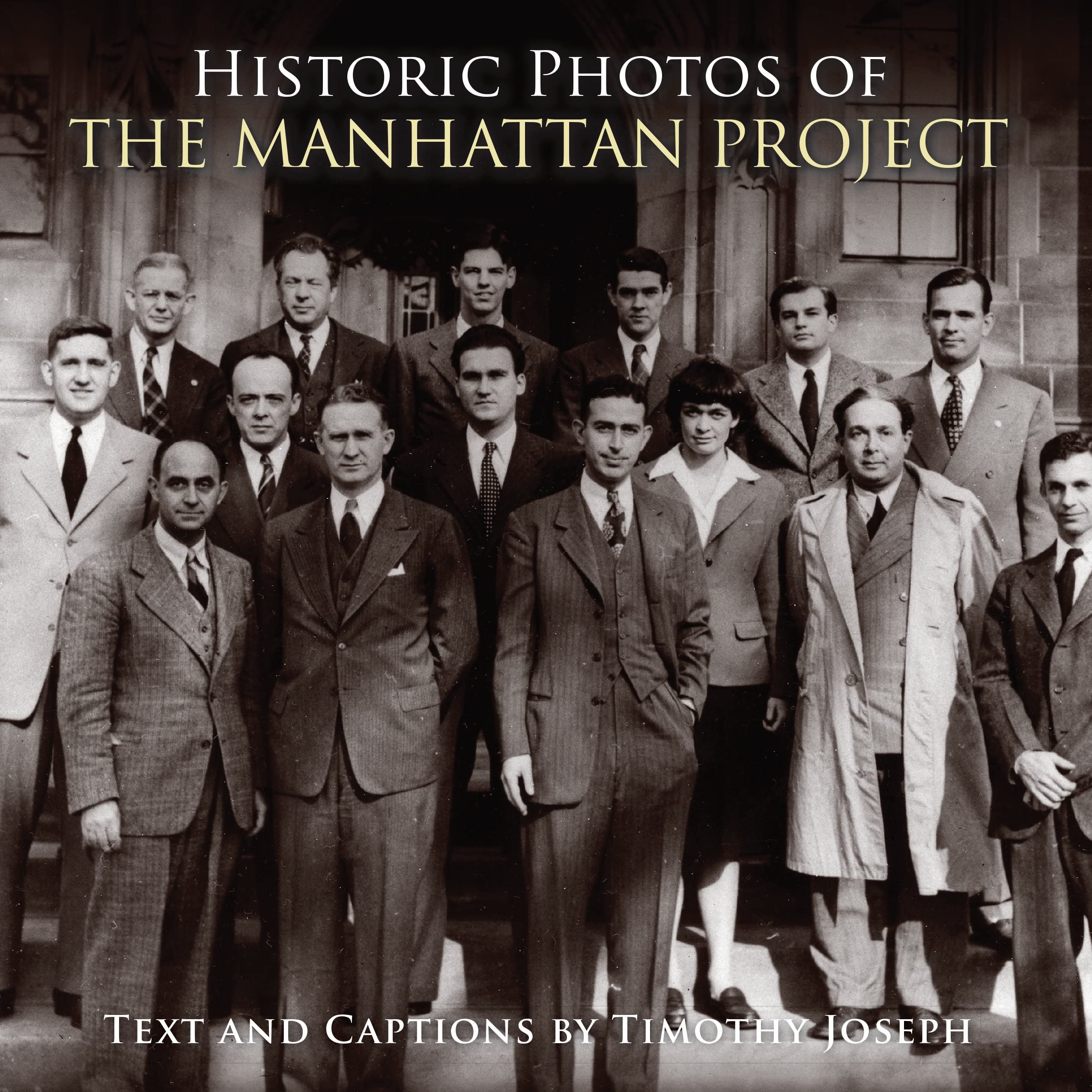 Historic Photos of the Manhattan Project Photography