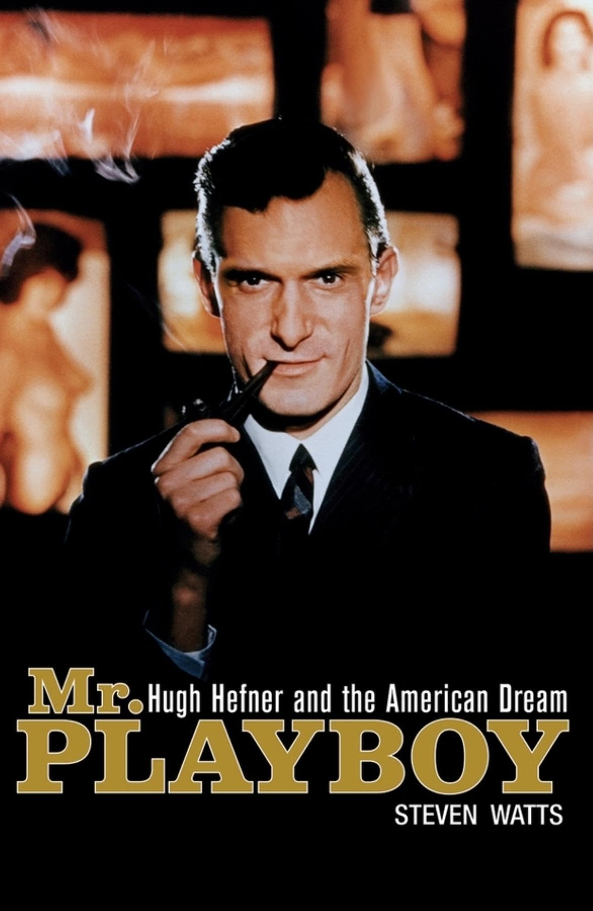 Mr. Playboy: Hugh Hefner and the American Dream Politics & Society