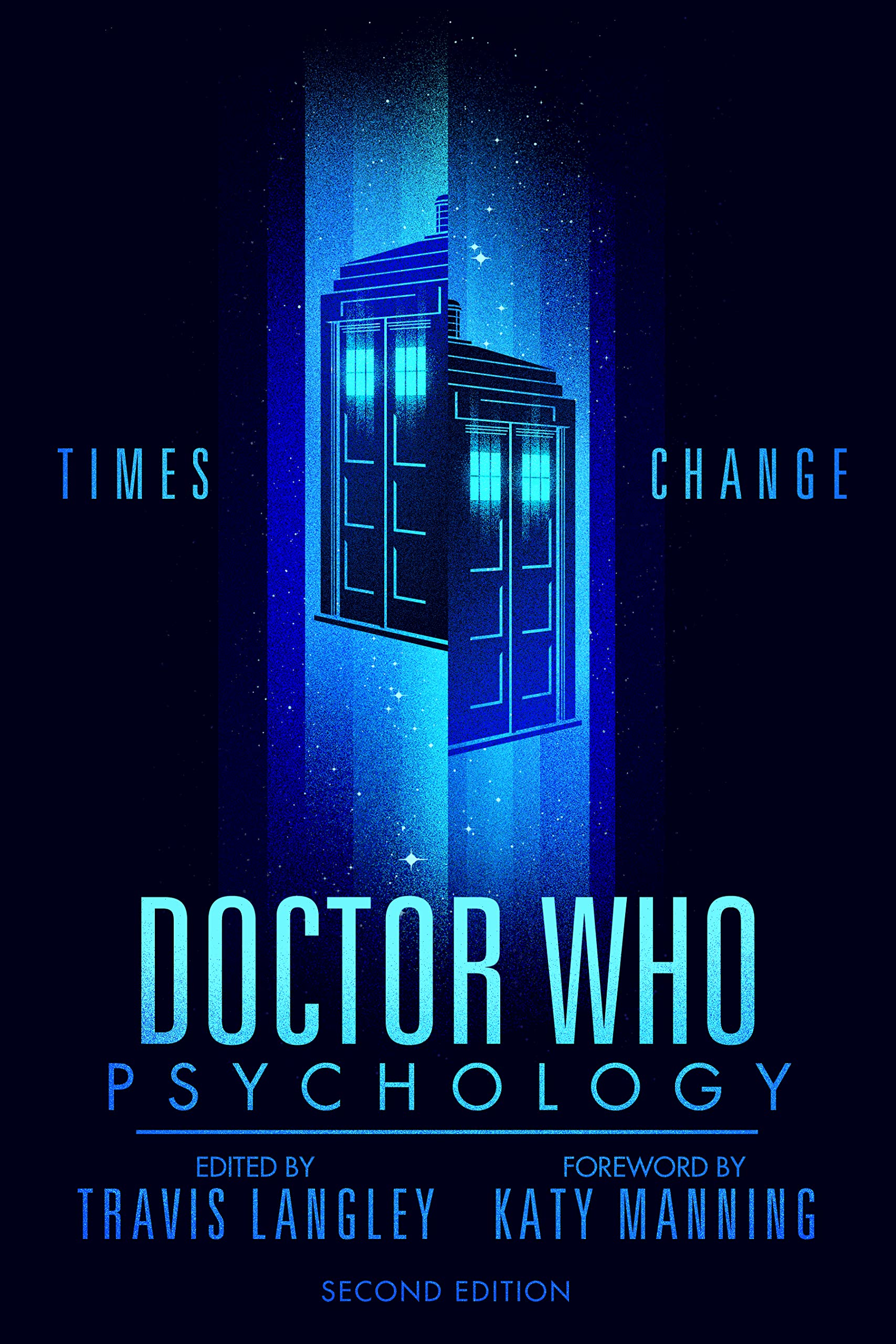 Doctor Who Psychology (2nd Edition): Times Change (Popular Culture Psychology, 5) Media & Communication