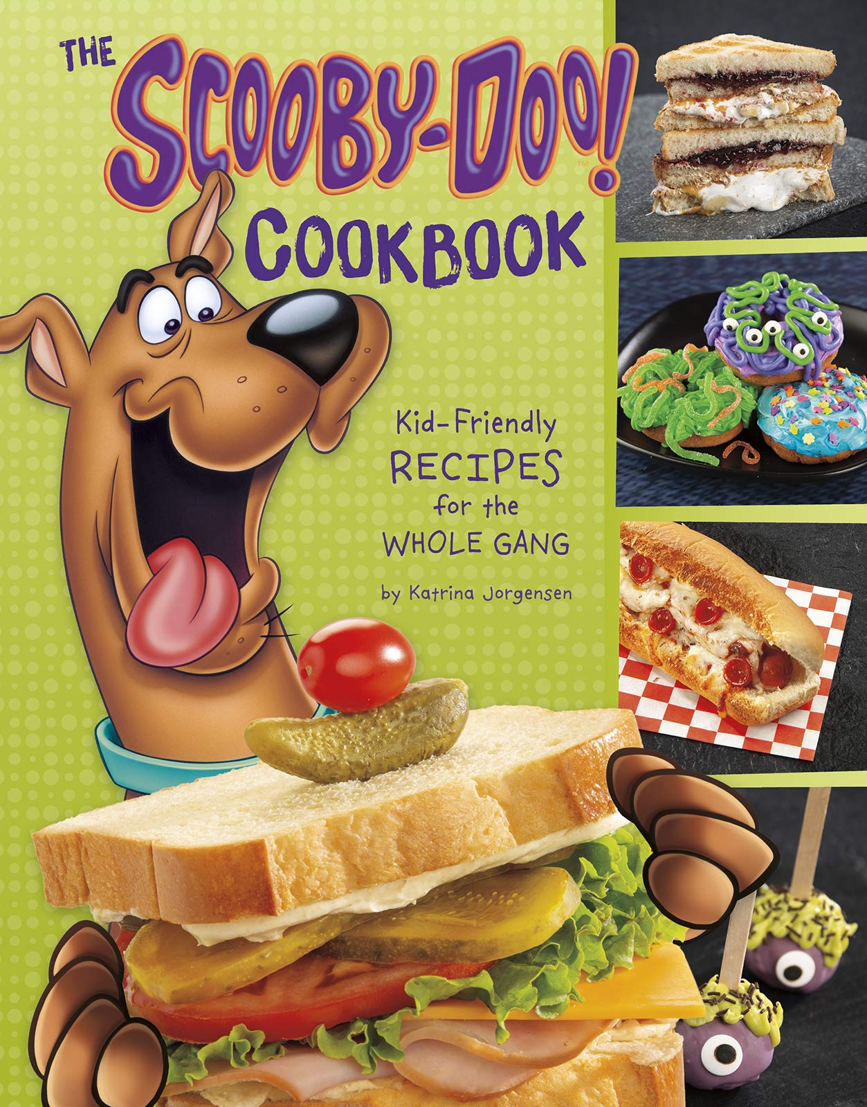The Scooby-Doo! Cookbook: Kid-Friendly Recipes for the Whole Gang Non-fiction