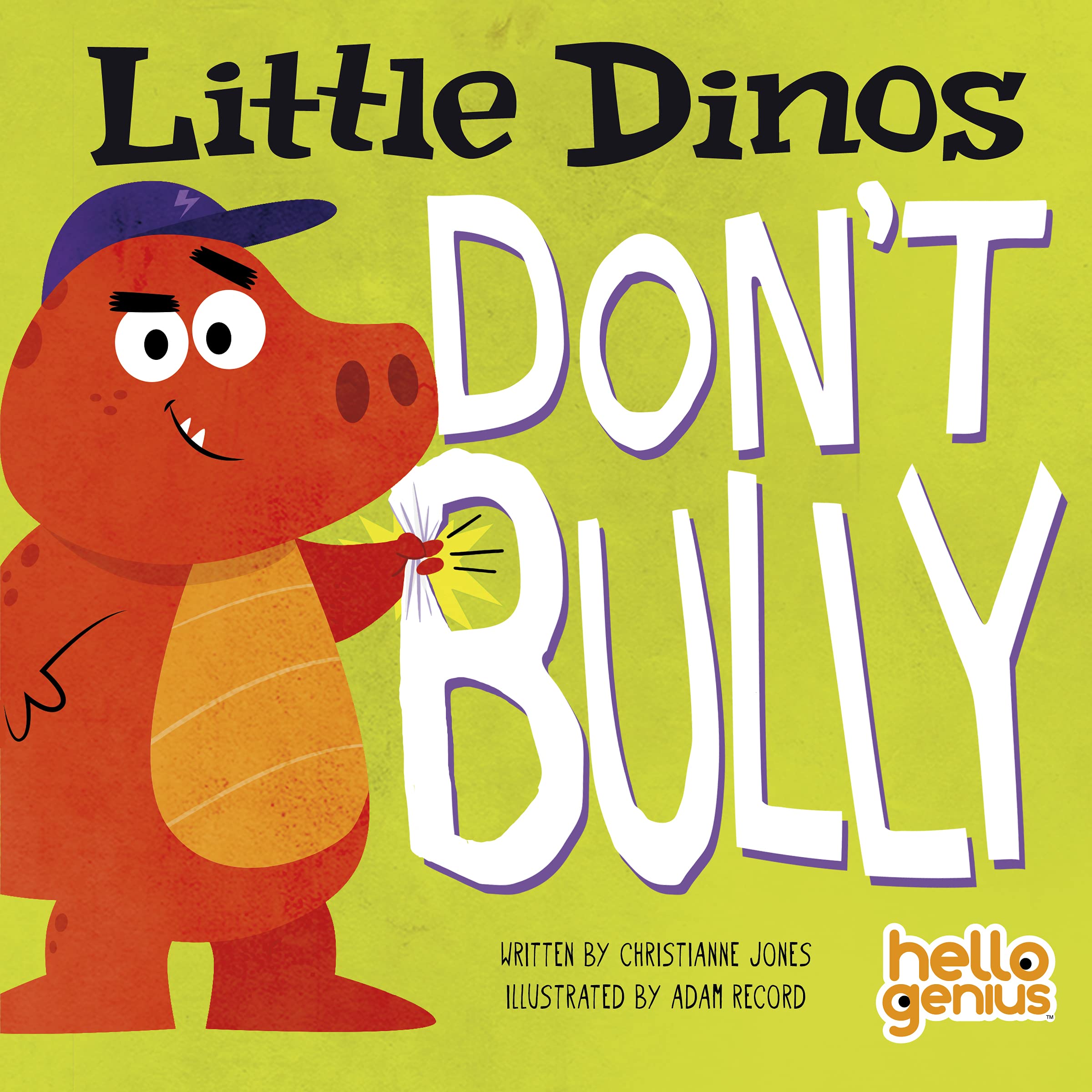 Little Dinos Don't Bully Non-fiction