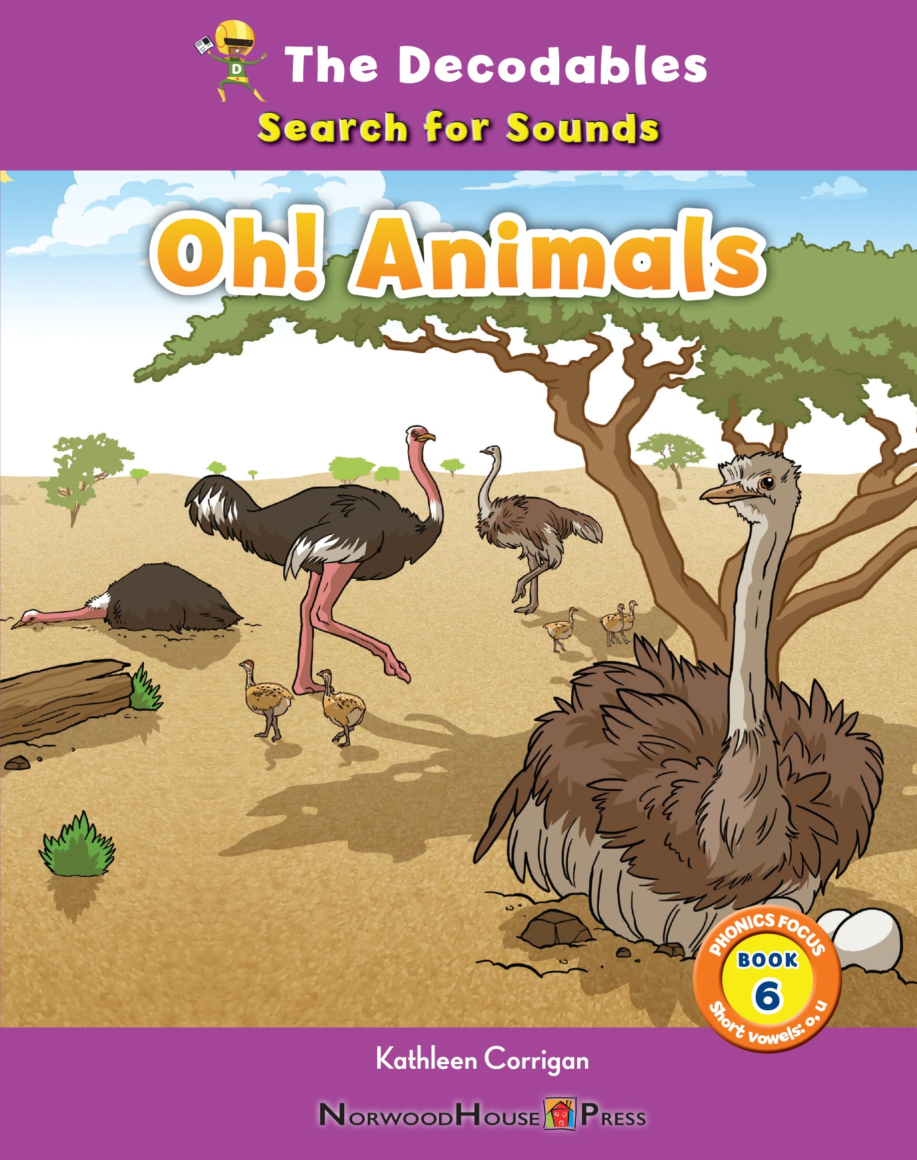 Oh! Animals: Search for Sounds Short Vowels: O, U (Decodables: Search for Sounds: Phonics Focus, 6) Non-fiction